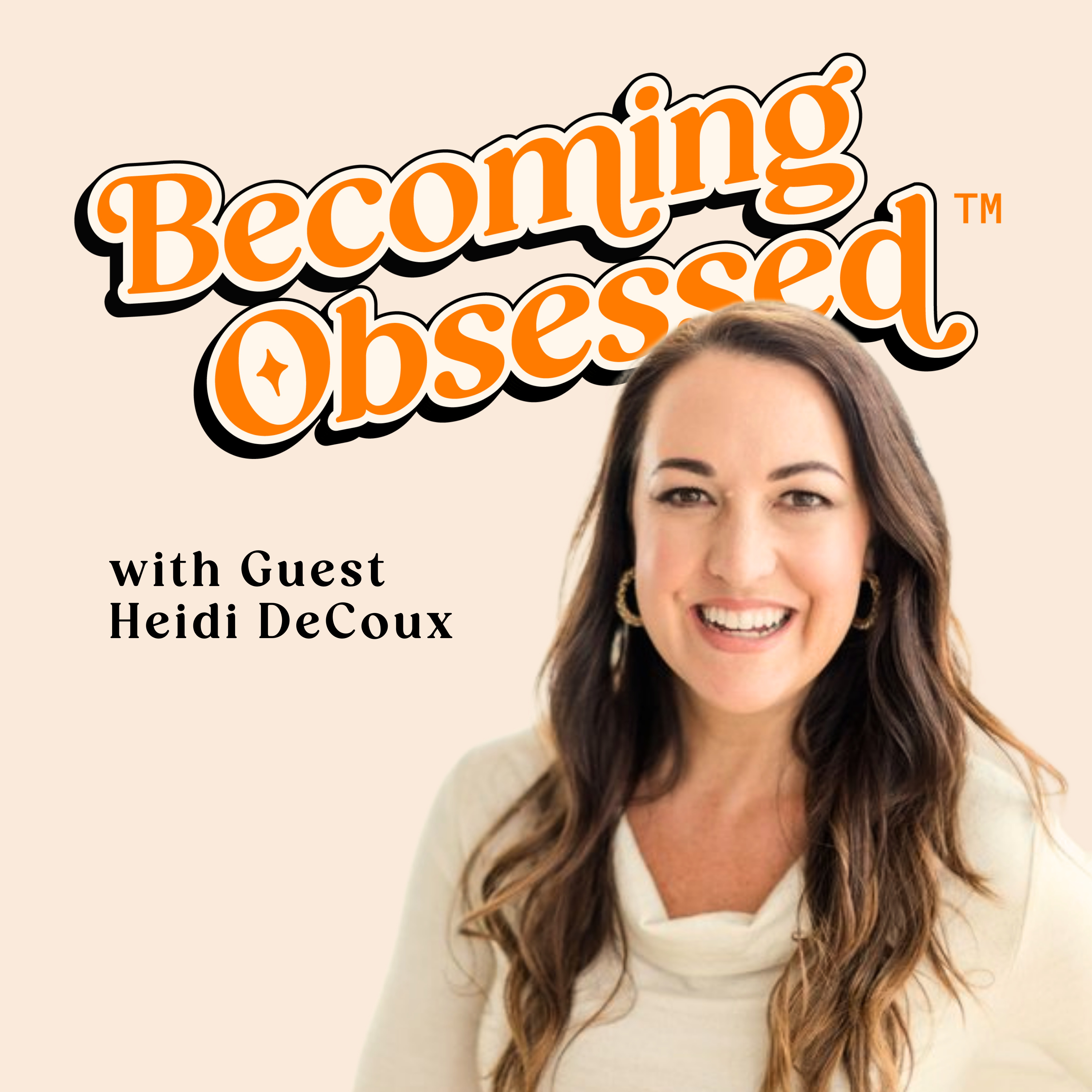 Becoming Obsessed | At the Corner of Ambition and Self-Care