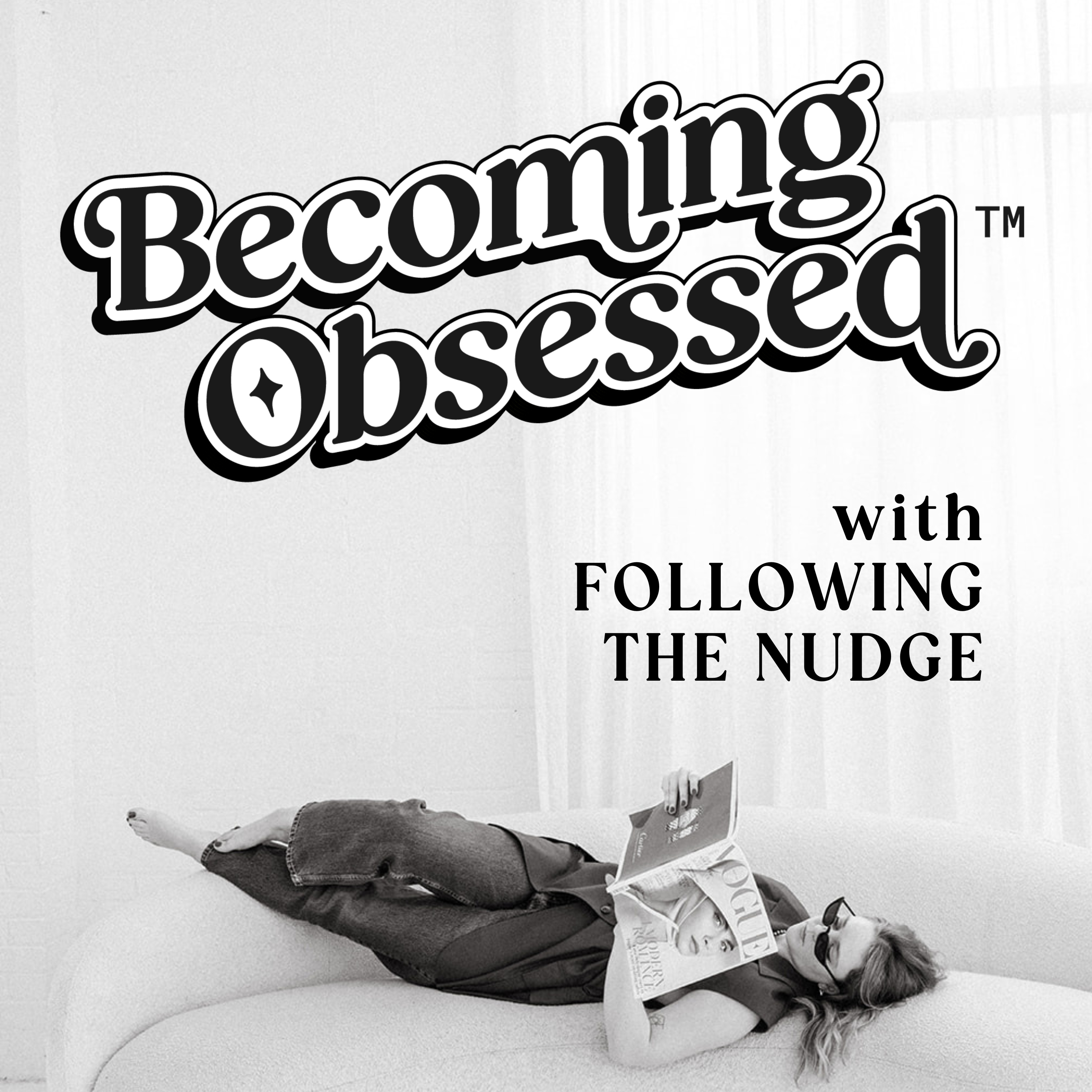 Becoming Obsessed | At the Corner of Ambition and Self-Care