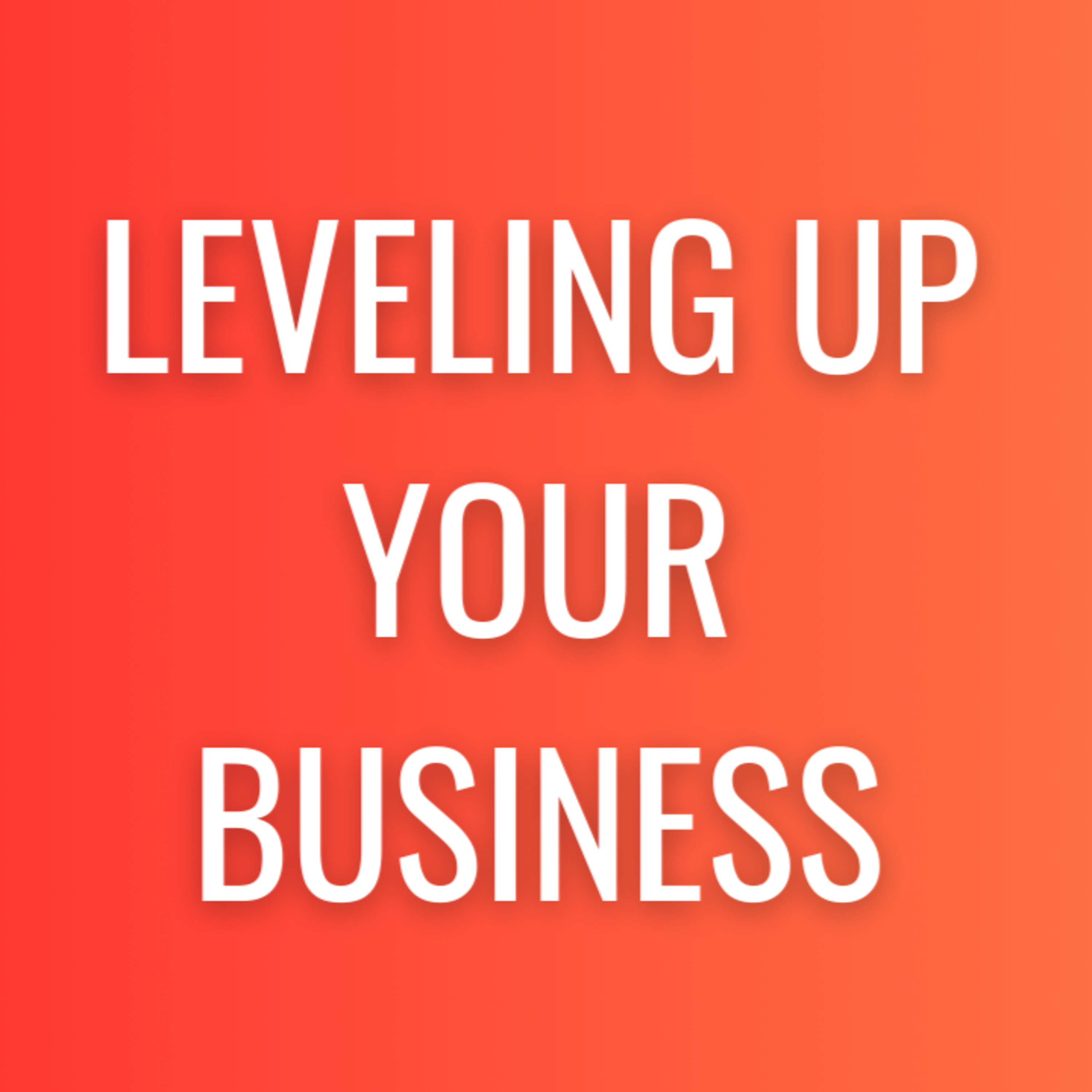 Leveling Up Your Business