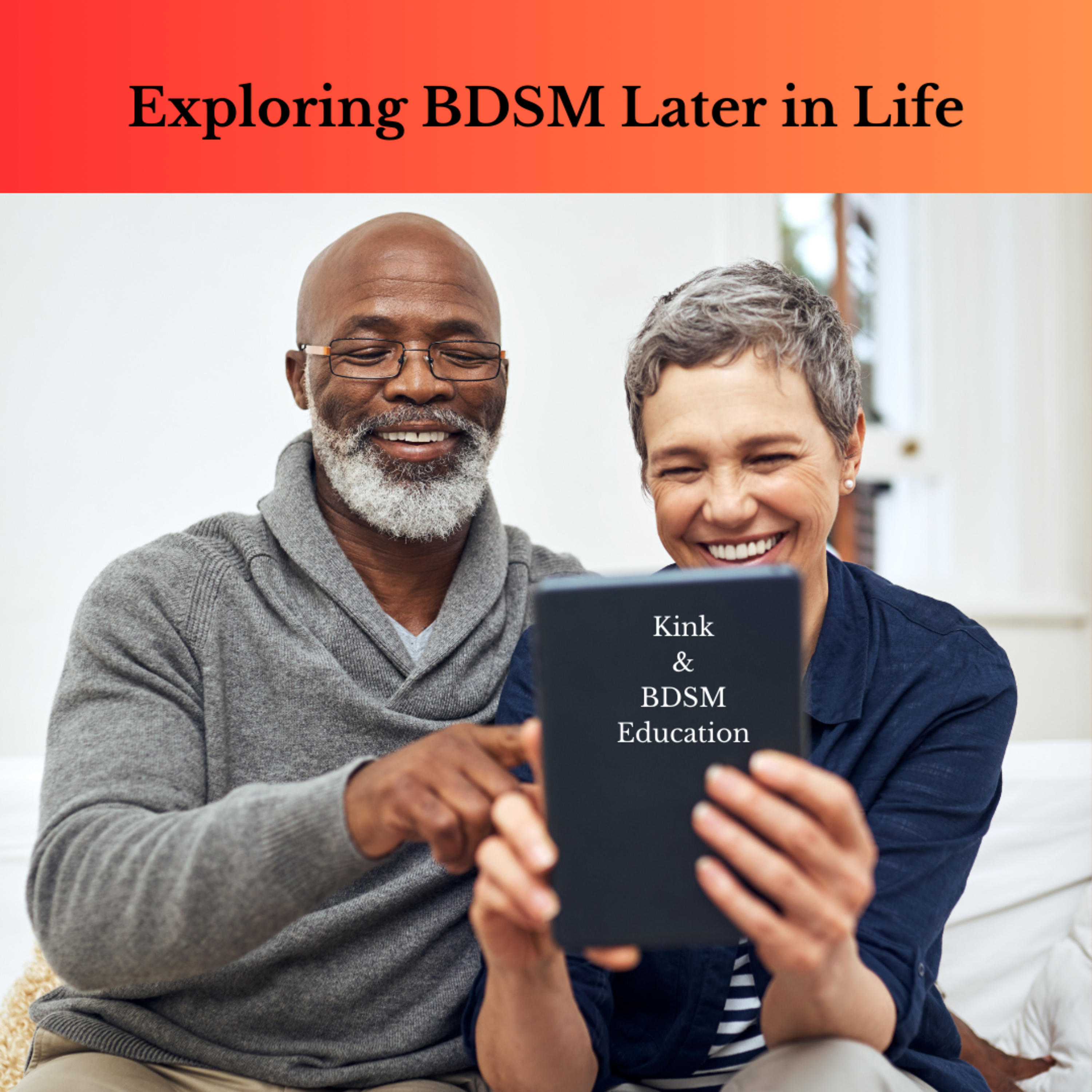 Exploring BDSM Later in Life - Bonus