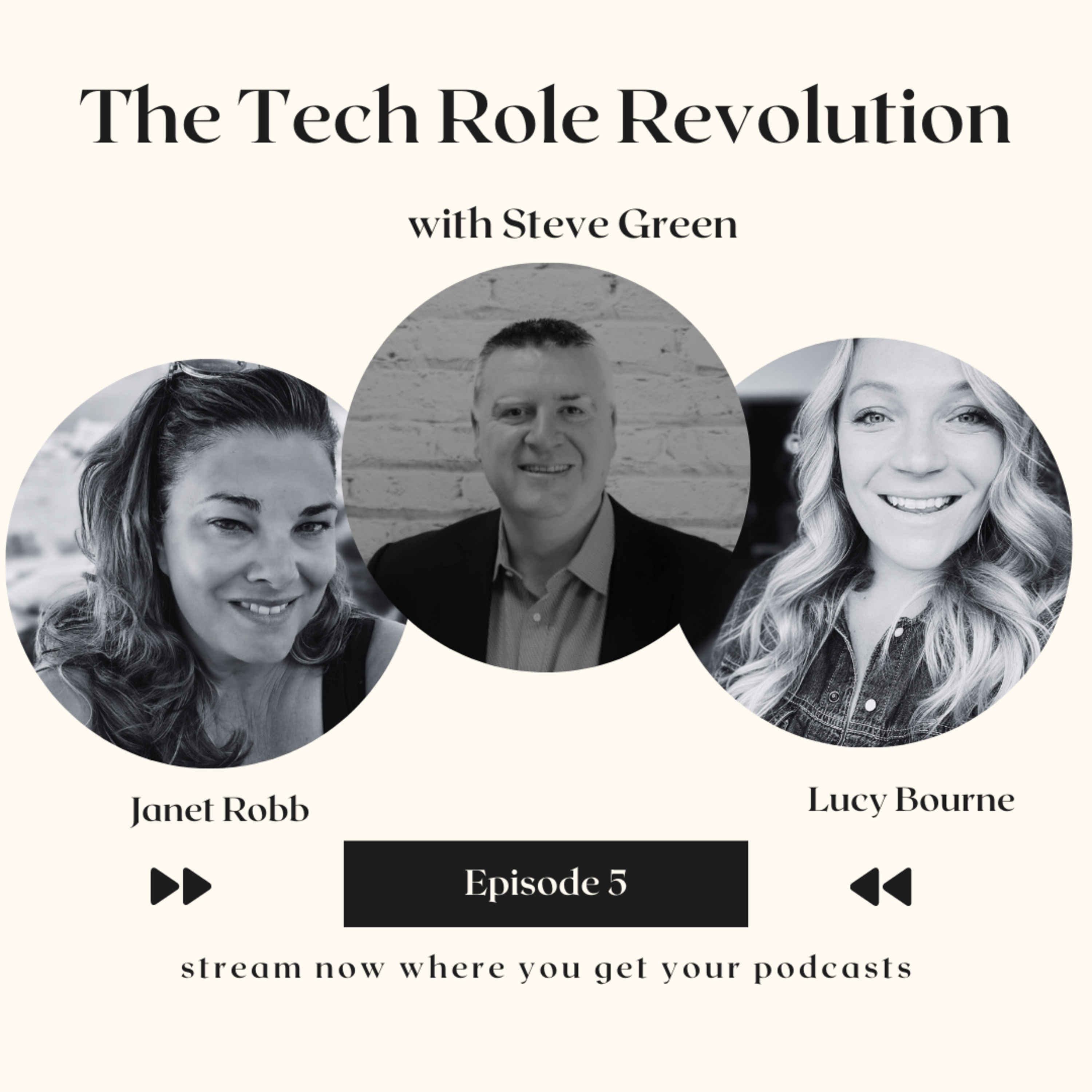 The Tech Role Revolution with Steve Green