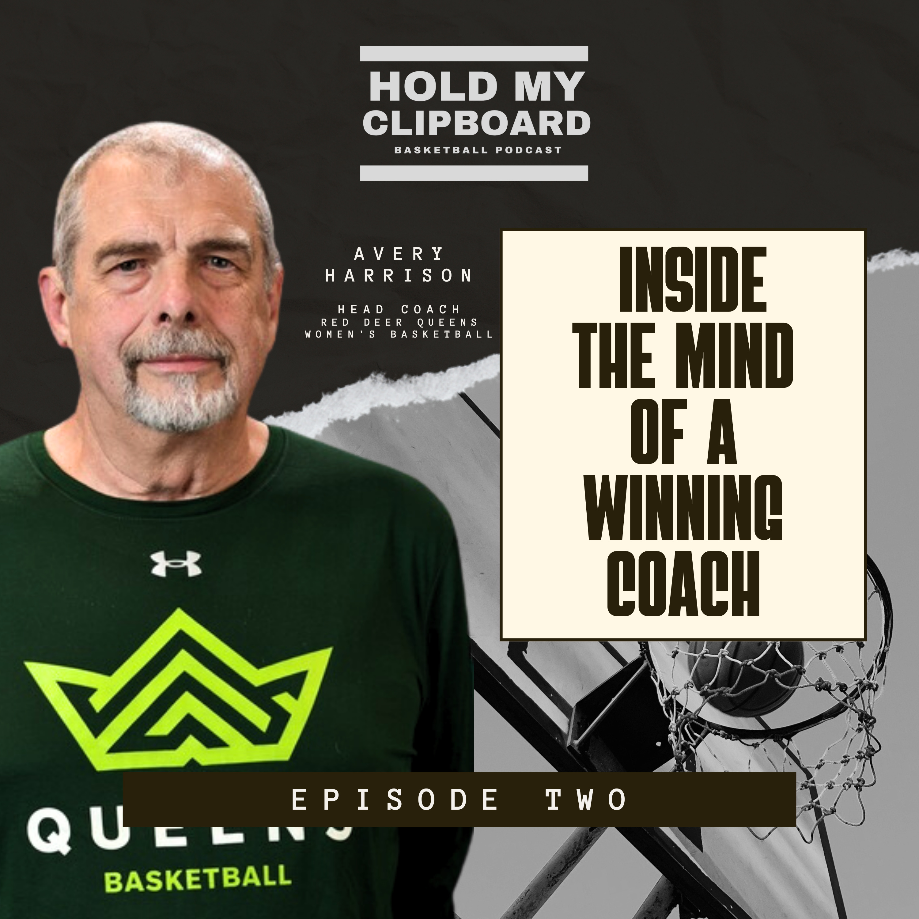 Inside The Mind of a Winning Coach : Interview with Red Deer Queens' Head Coach, Avery Harrison episode artwork