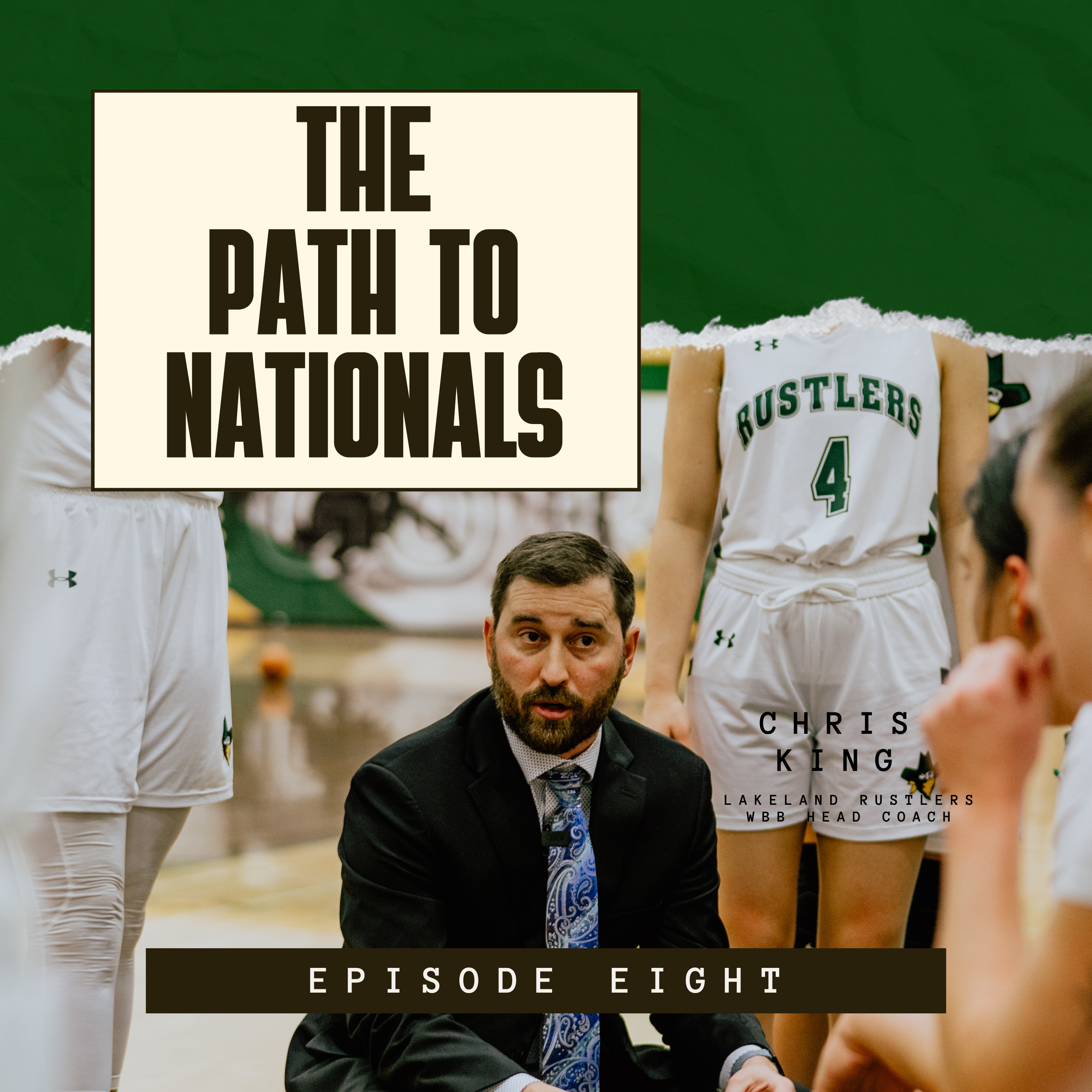 The Path to Nationals ; Interview with Rustlers WBB Head Coach, Chris King episode artwork