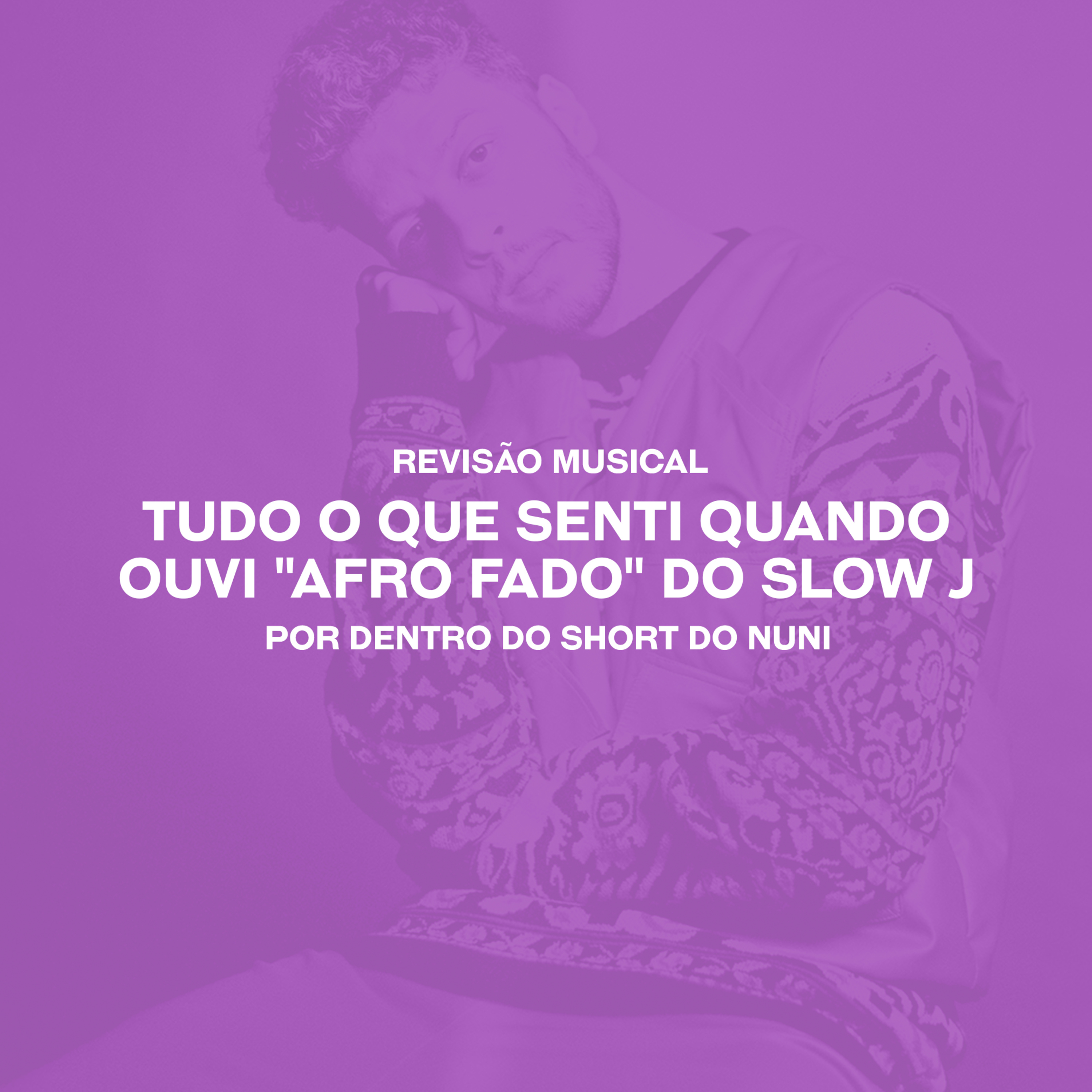 Por Dentro do Short do Nuni | PDS