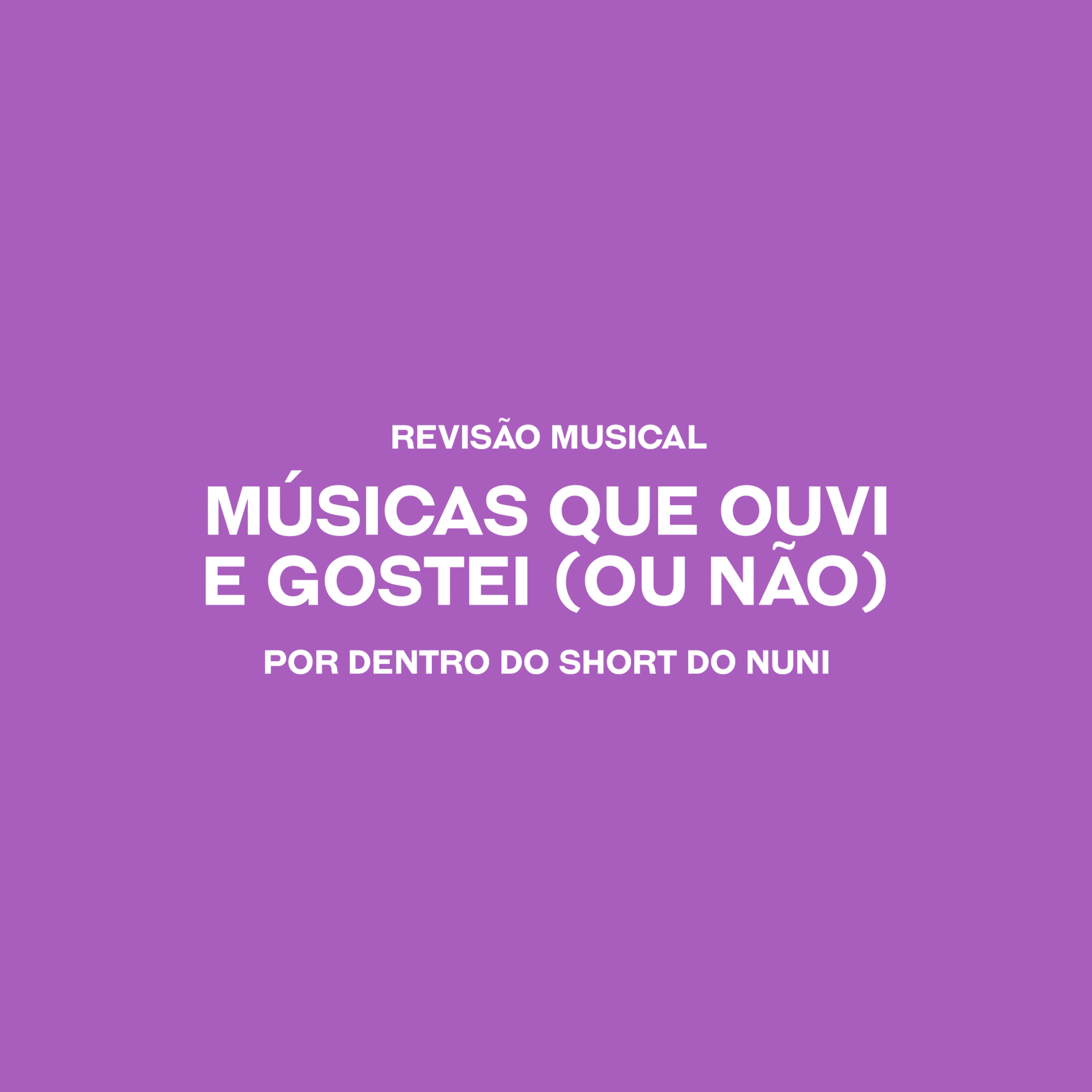 Por Dentro do Short do Nuni | PDS