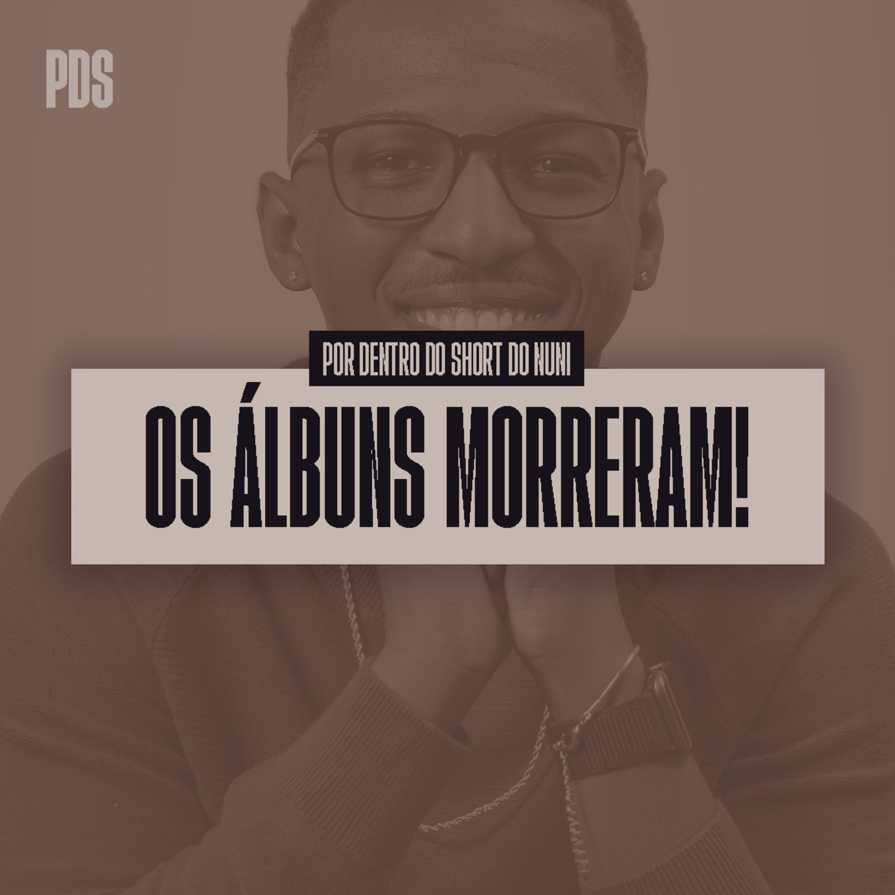 Por Dentro do Short do Nuni | PDS