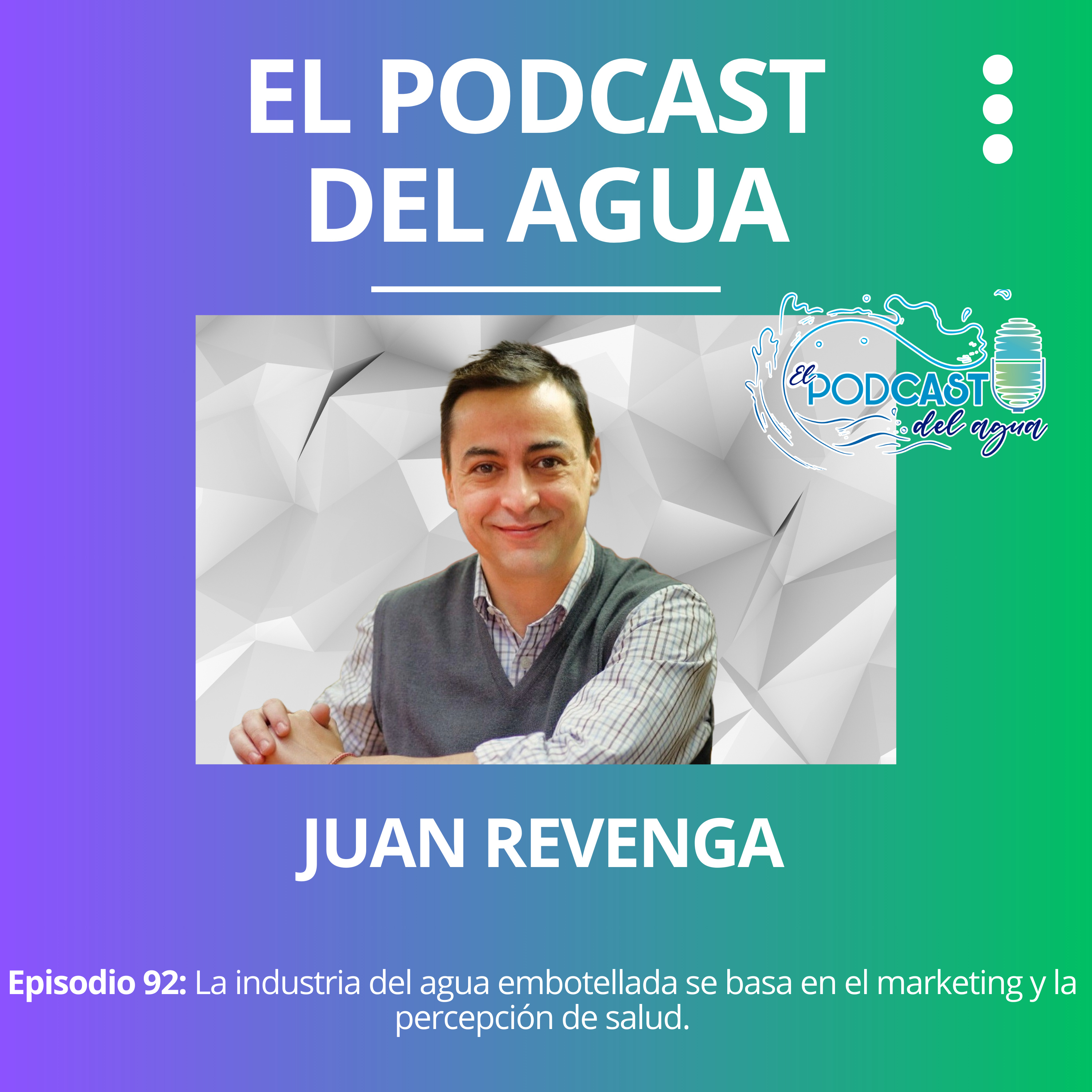 🎙️🎙️El Podcast del Agua🎙️🎙️