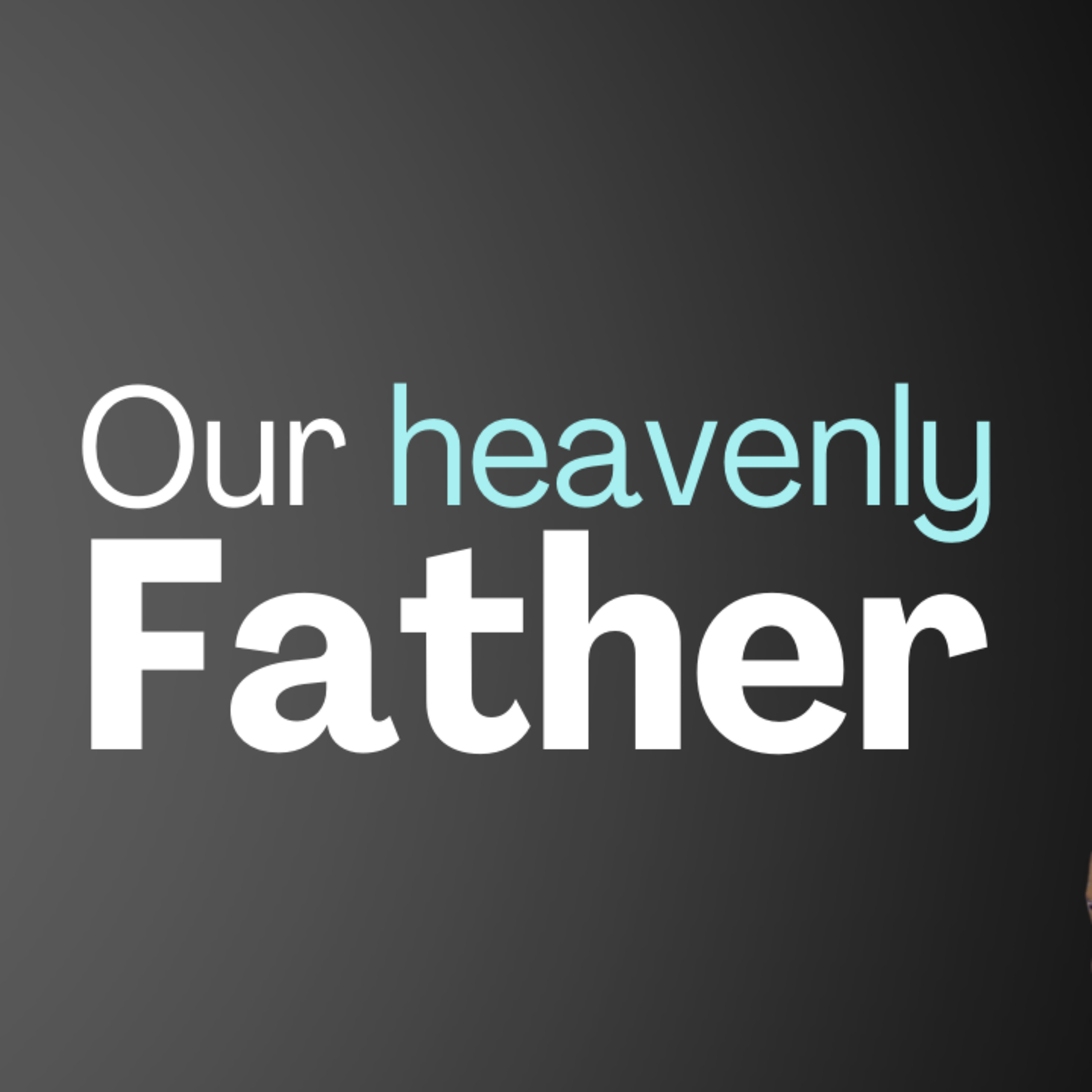 Rediscovering Our Identity In Christ • Our Heavenly Father episode artwork