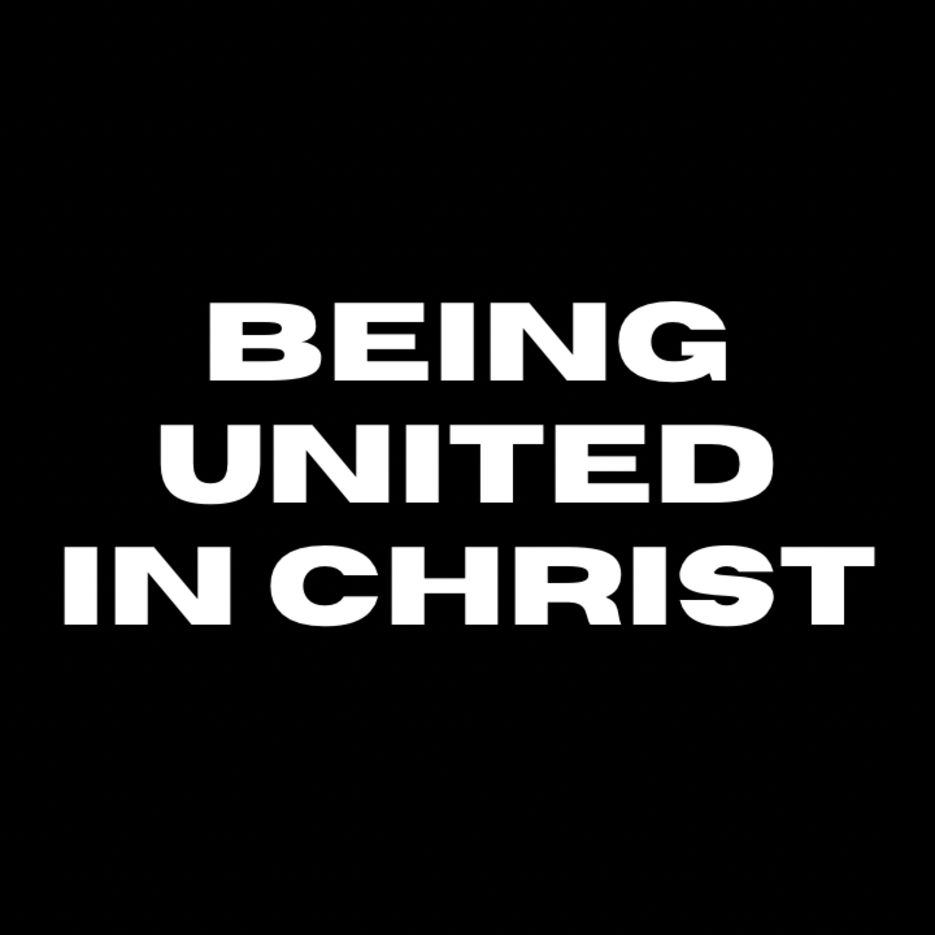 Rediscovering Our Identity In Christ • Being United With Christ episode artwork