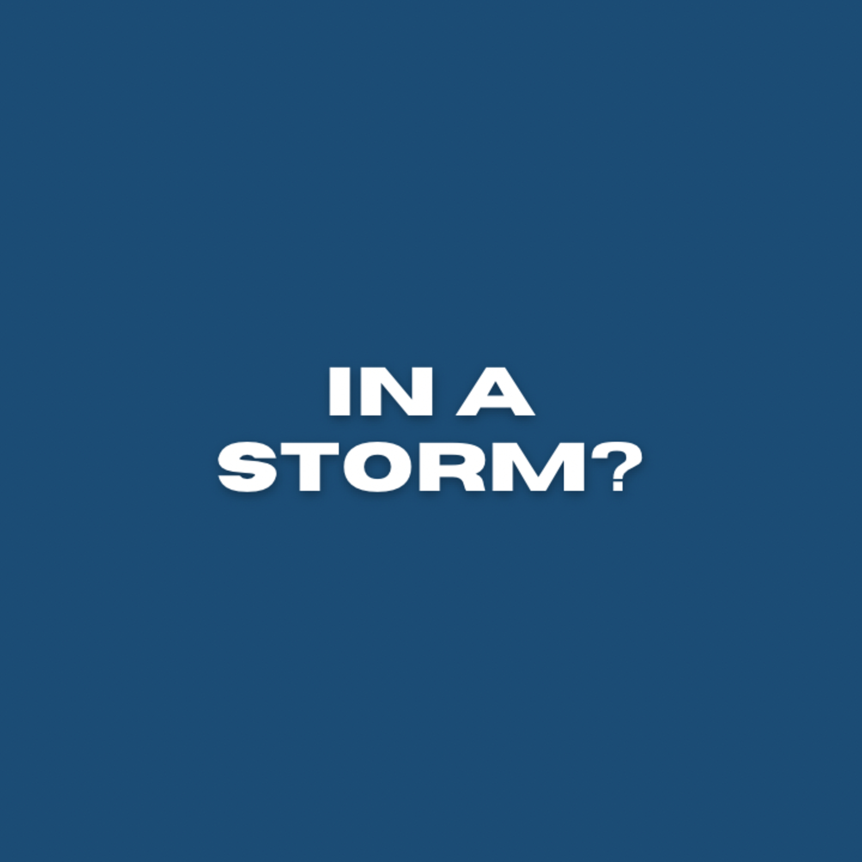 In A Storm? episode artwork