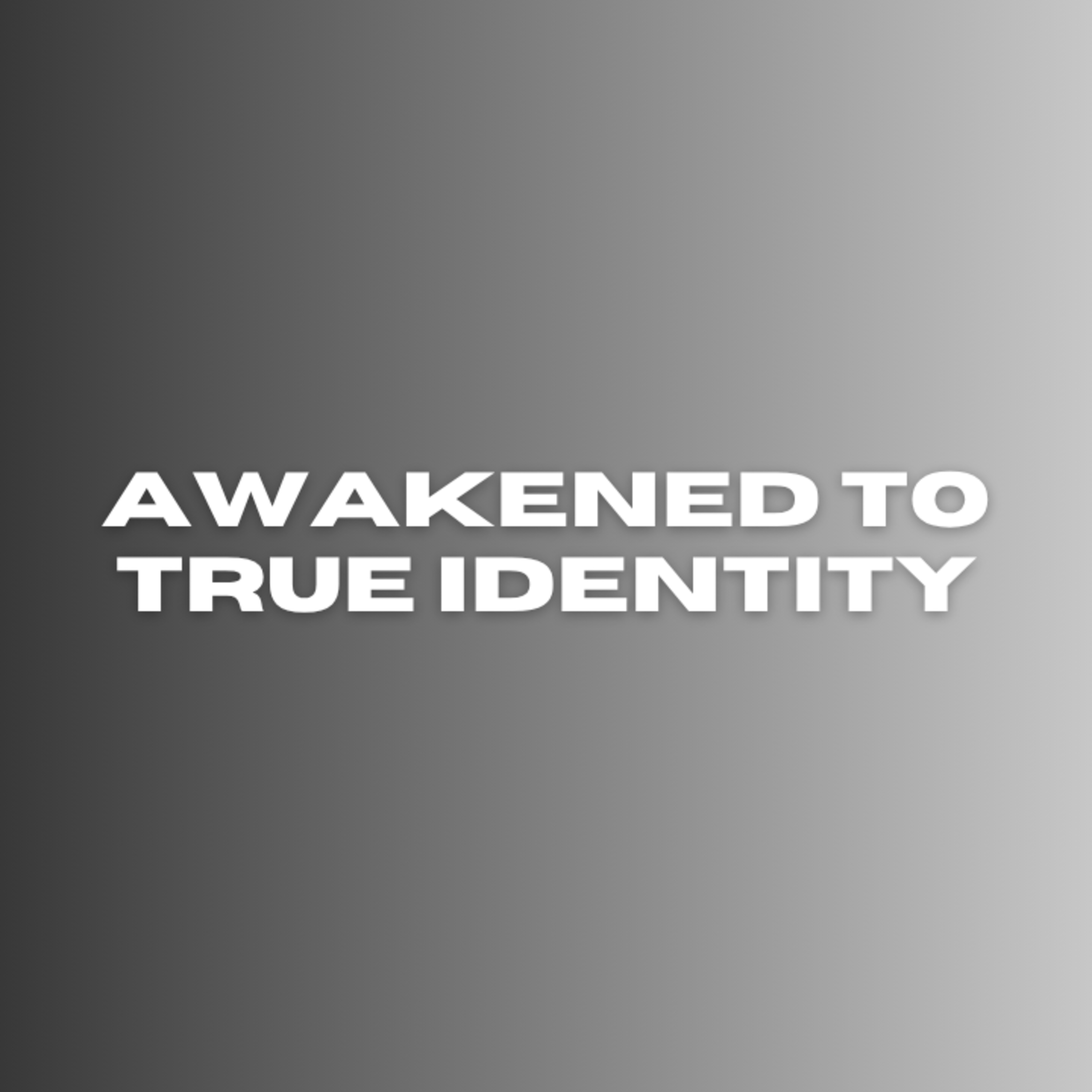 Empowered For Purpose • Awakened To True Identity episode artwork
