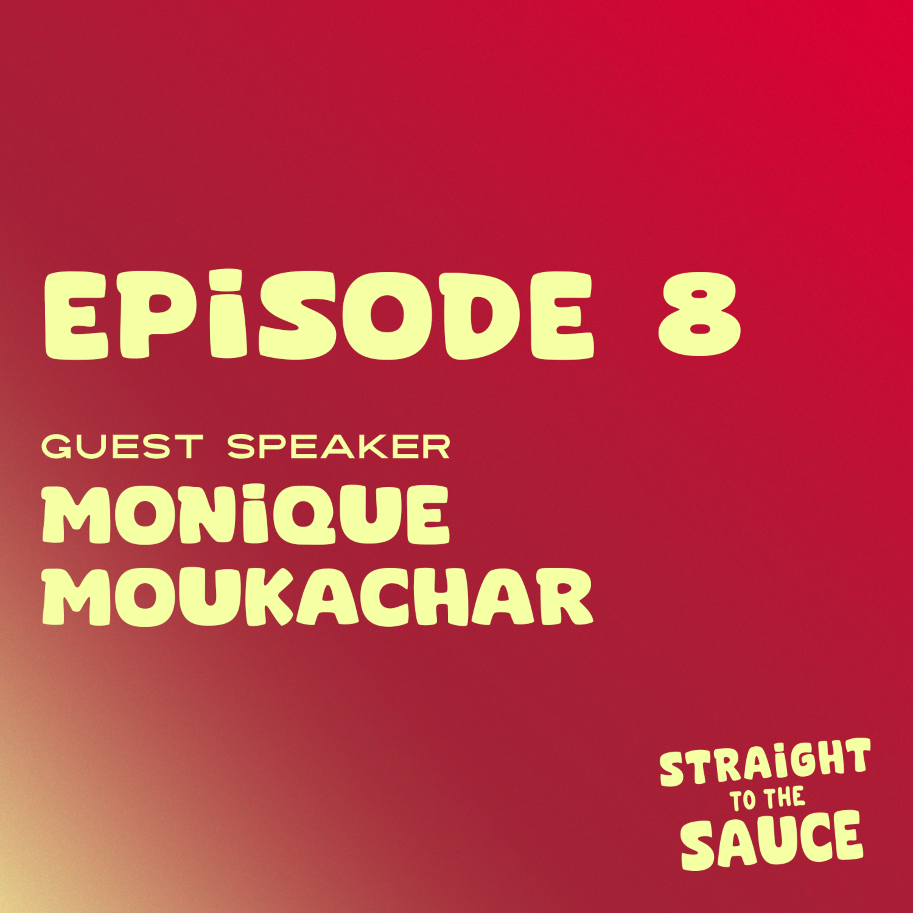 Straight To The Sauce