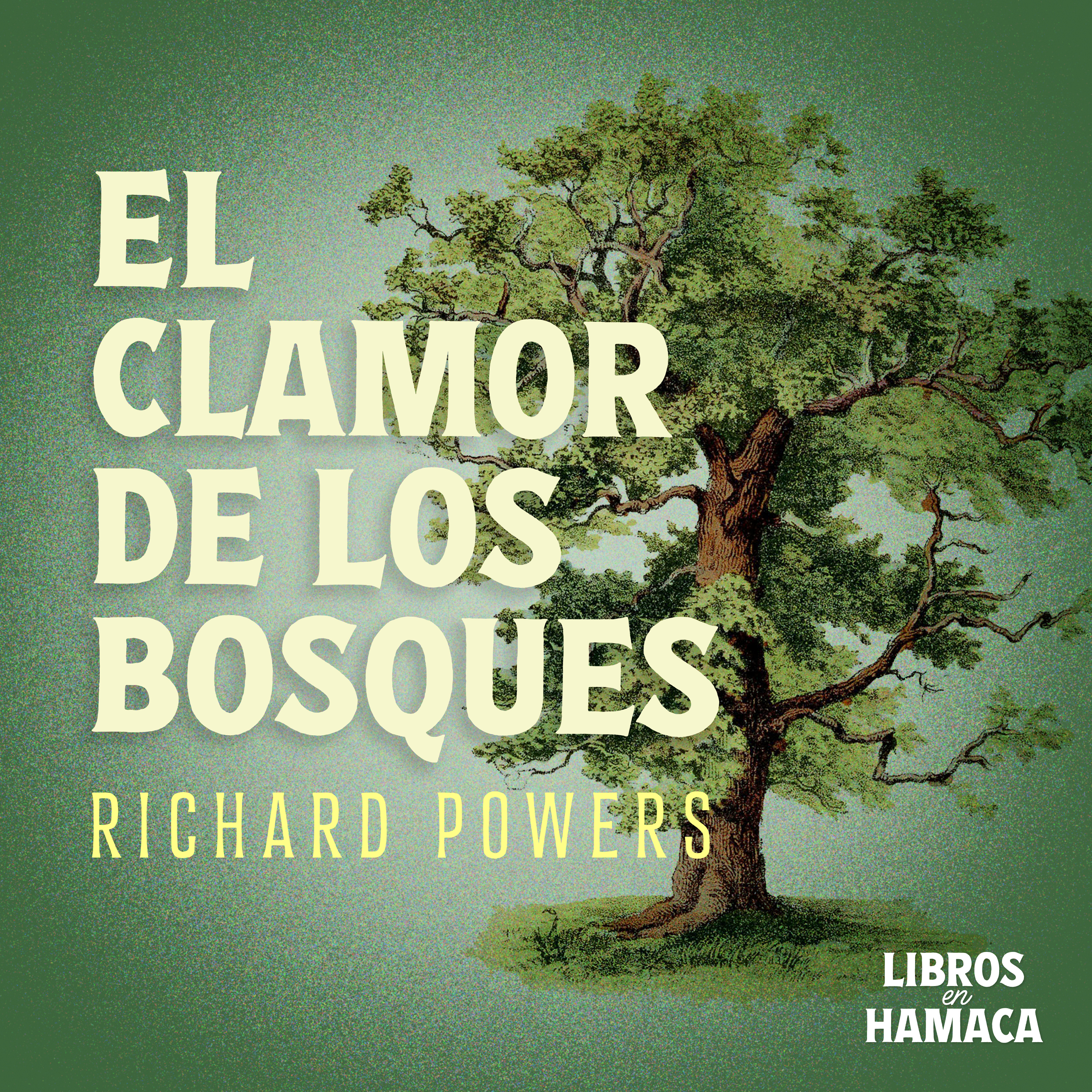 El clamor de los bosques de Richard Powers (2018) episode artwork