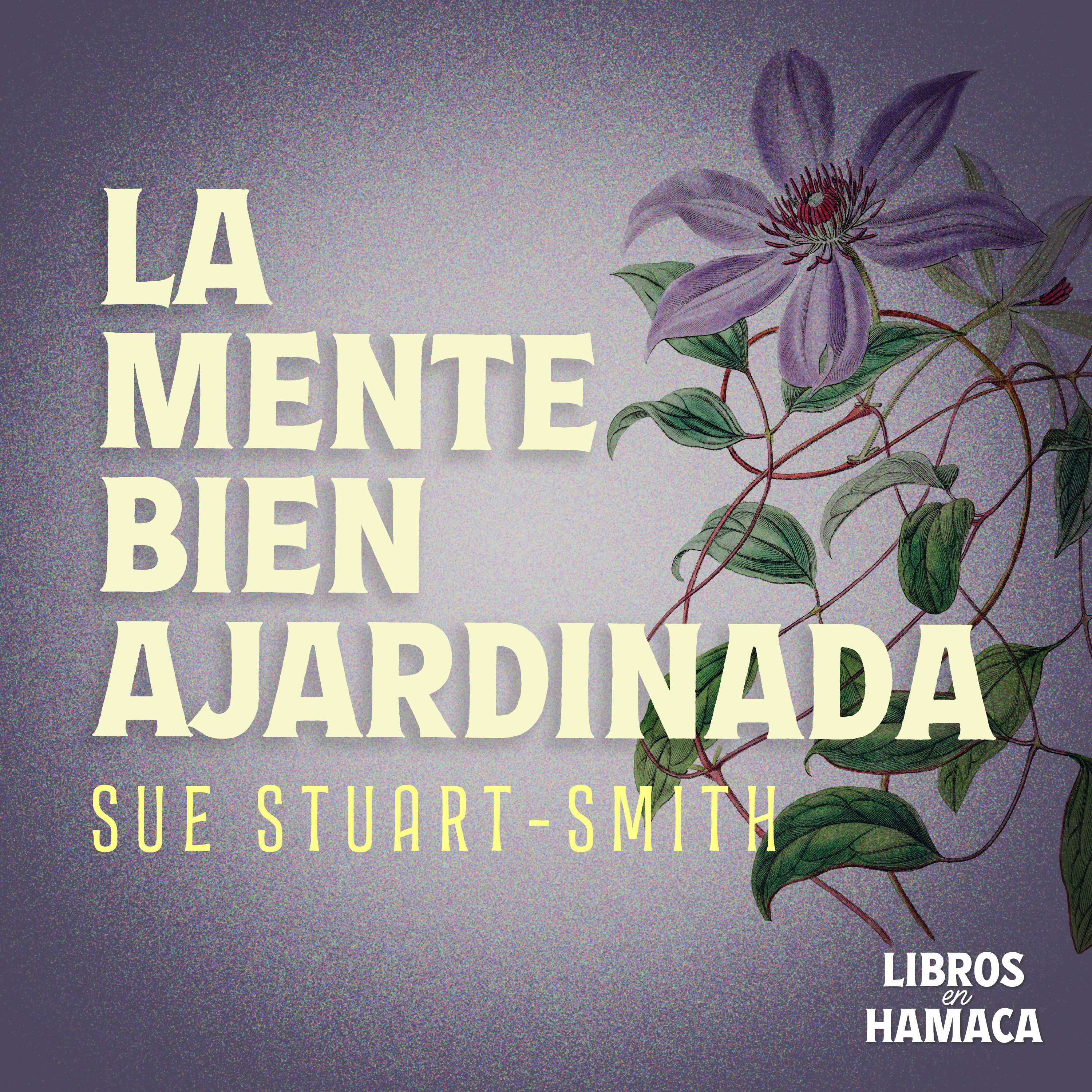 La mente bien ajardinada de Sue Stuart-Smith (2021) episode artwork