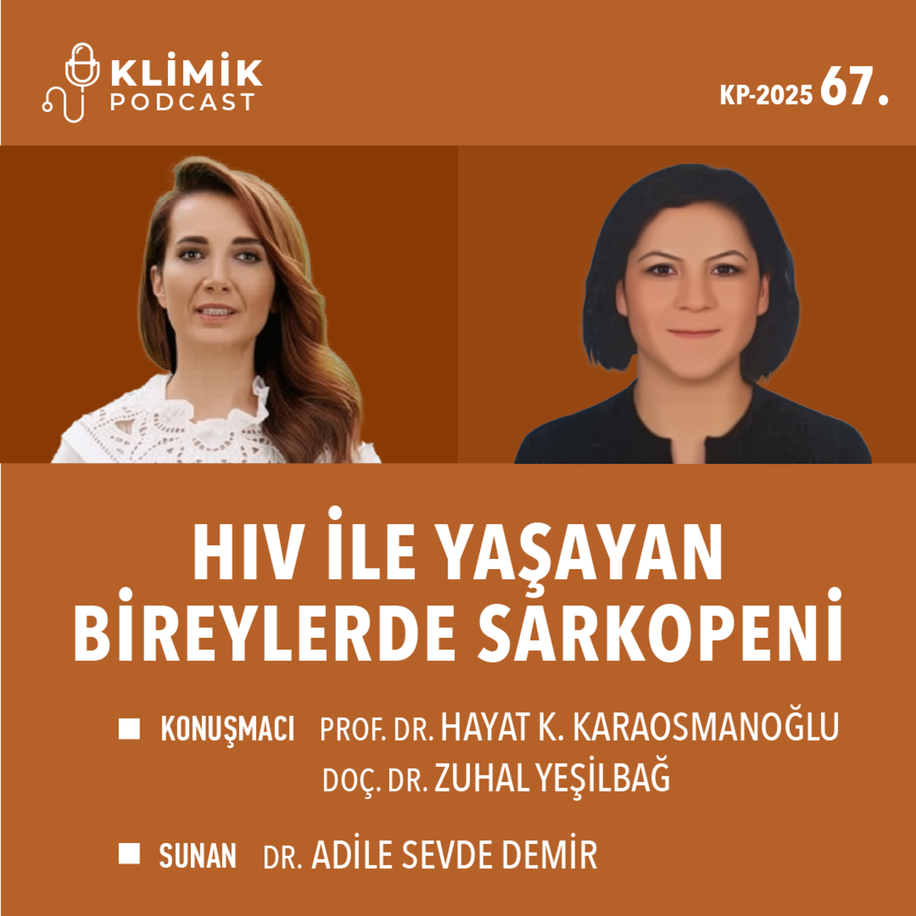 HIV ile Yaşayan Bireylerde Sarkopeni