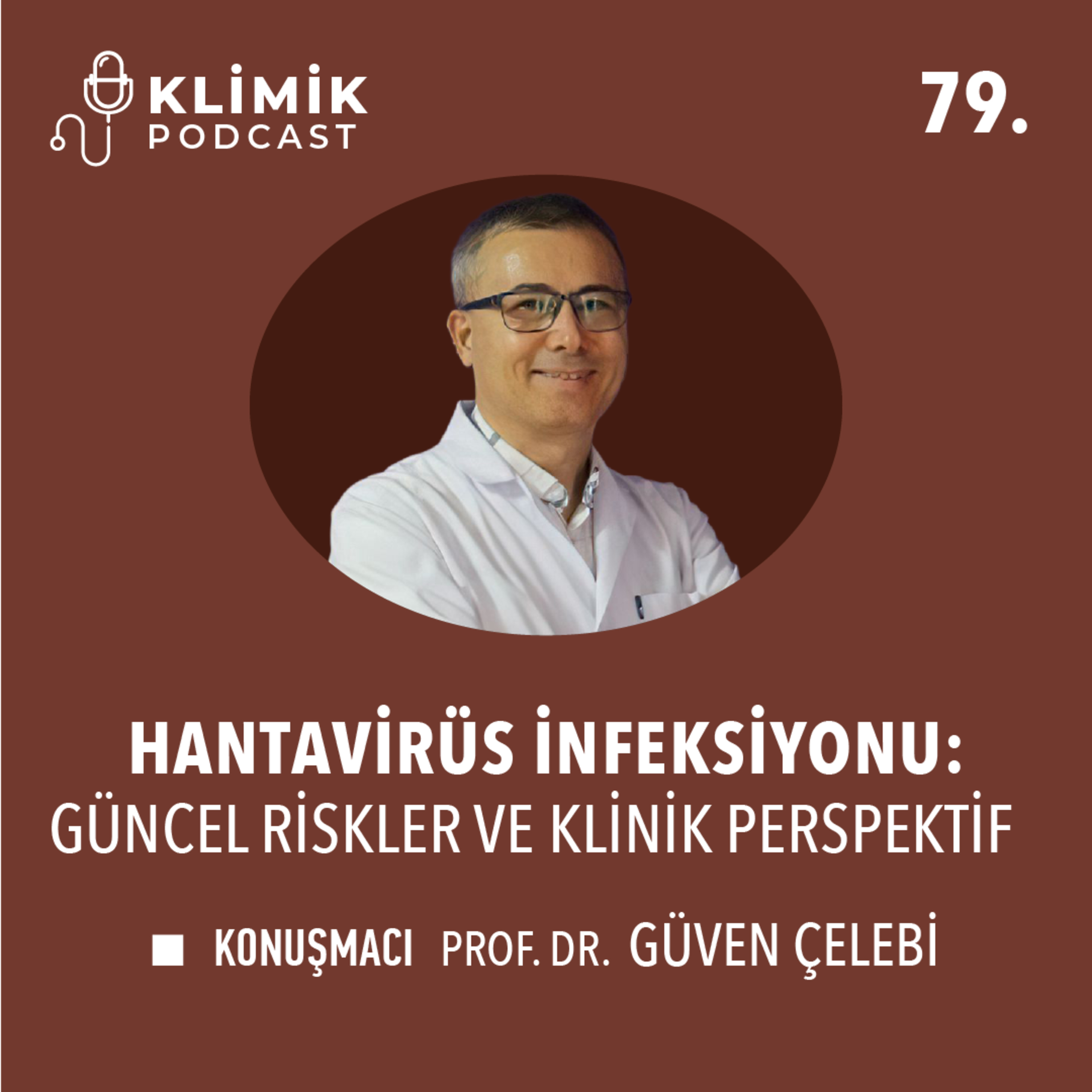 Hantavirüs İnfeksiyonu: Güncel Riskler ve Klinik Perspektif