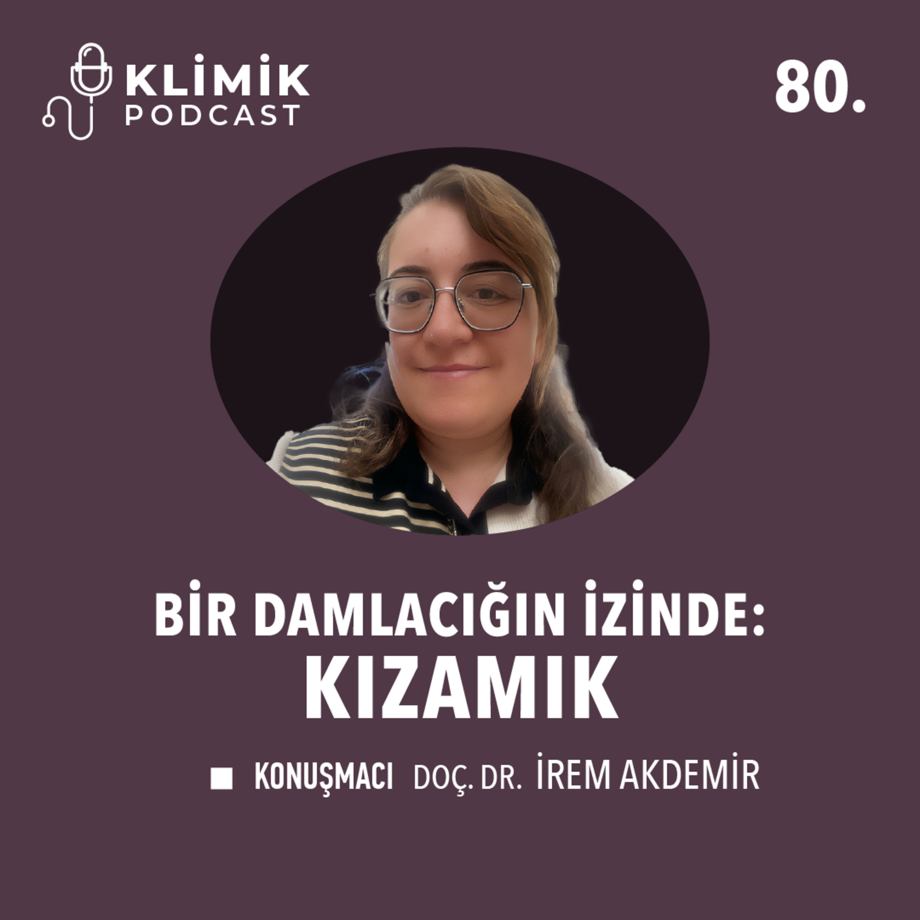 Bir Damlacığın İzinde: Kızamık