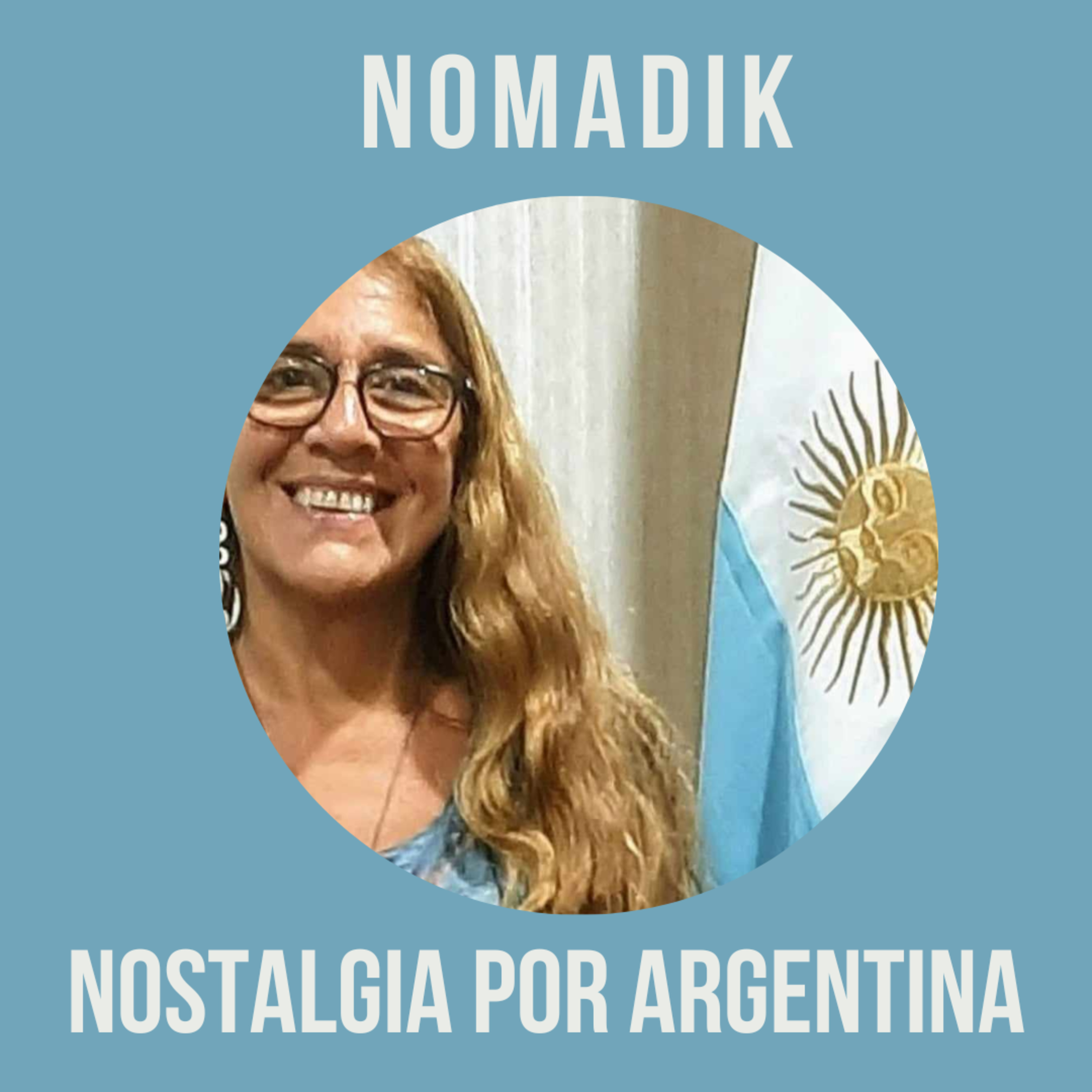 11. Argentinidad en el Corazón. Mis Sentimientos a la Distancia.  episode artwork