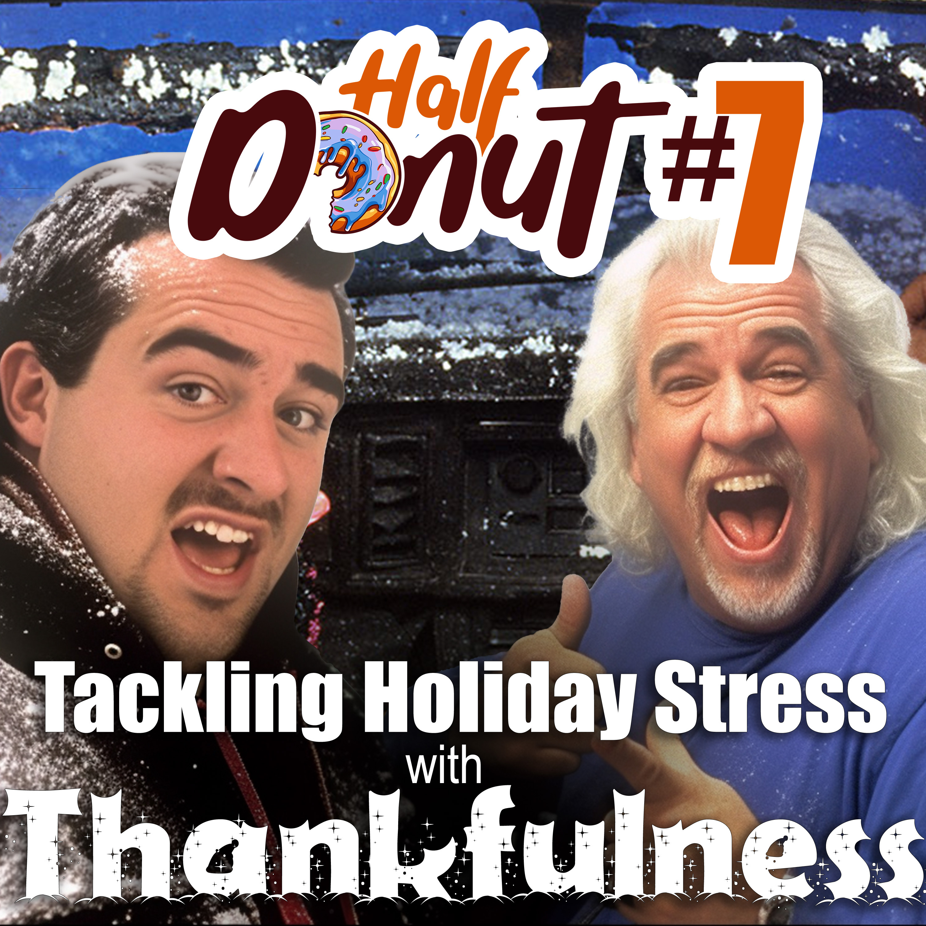 #7 Gratitude Unwrapped: Tackling Holiday Stress with Thankfulness episode artwork