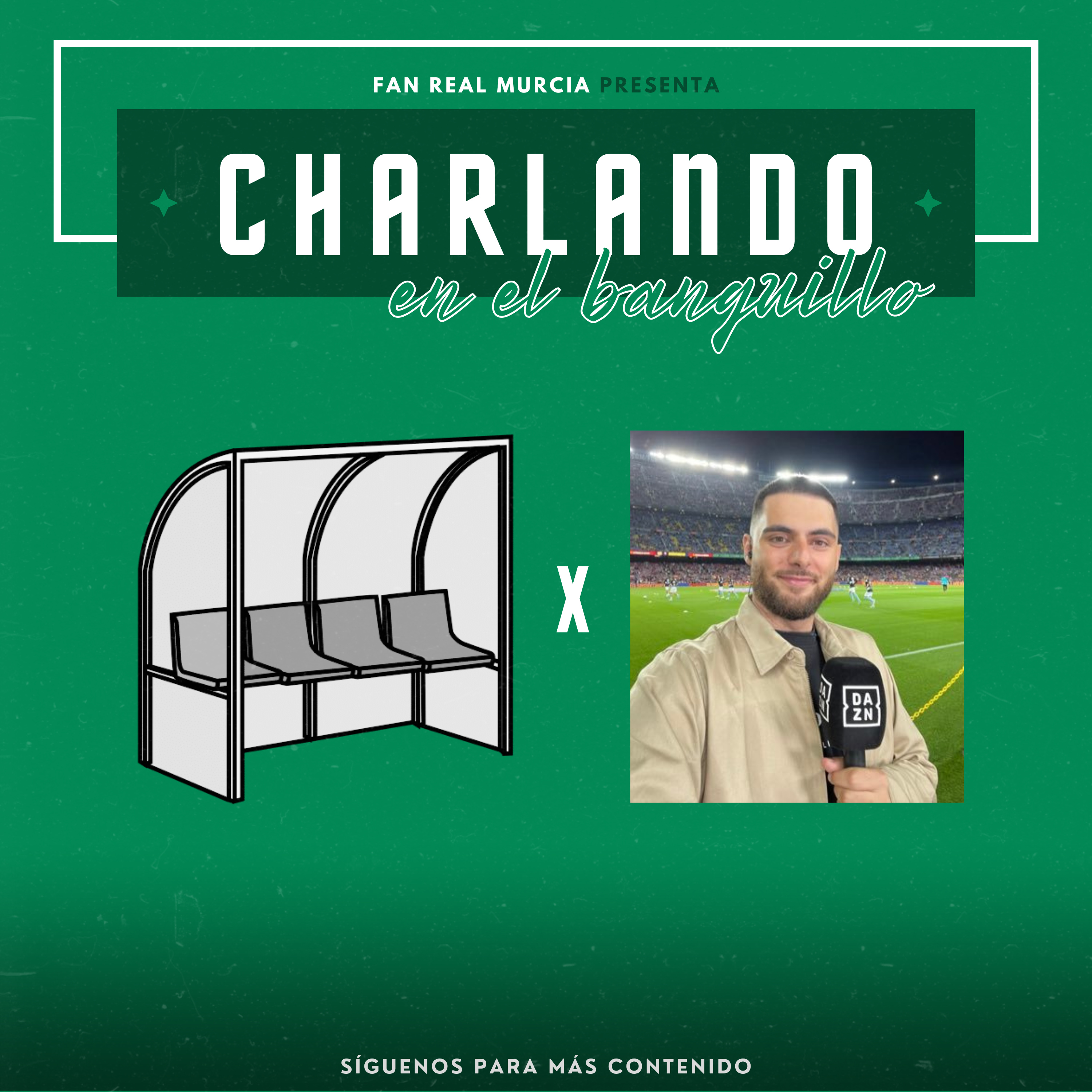 CHARLANDO en el banquillo con RAFAEL ESCRIG | DAZN, sus inicios en YouTube, REAL MURCIA - CASTELLÓN episode artwork