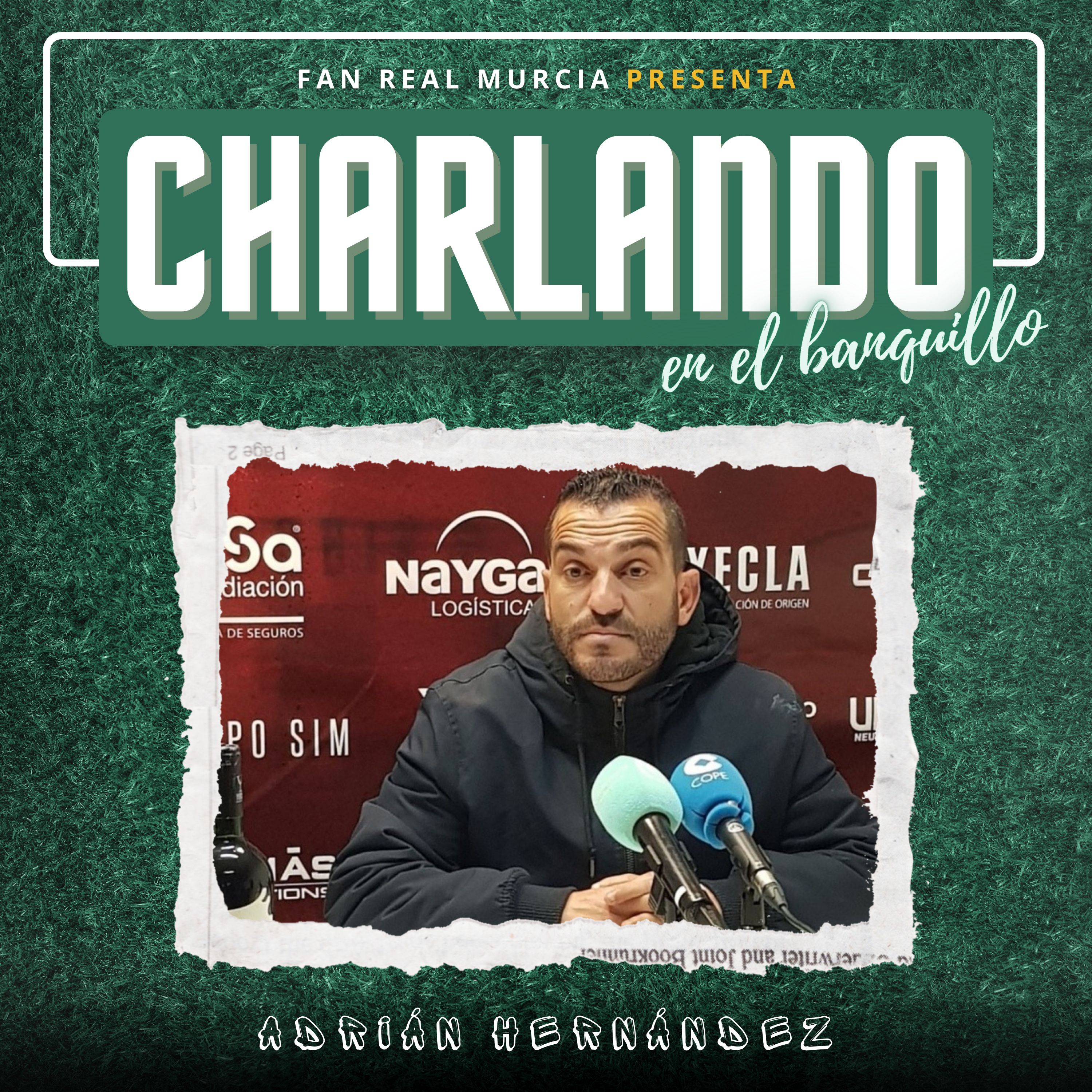 CHARLANDO en el banquillo con ADRIÁN HERNÁNDEZ | Su vuelta a NC, sus métodos, Meseguer... episode artwork