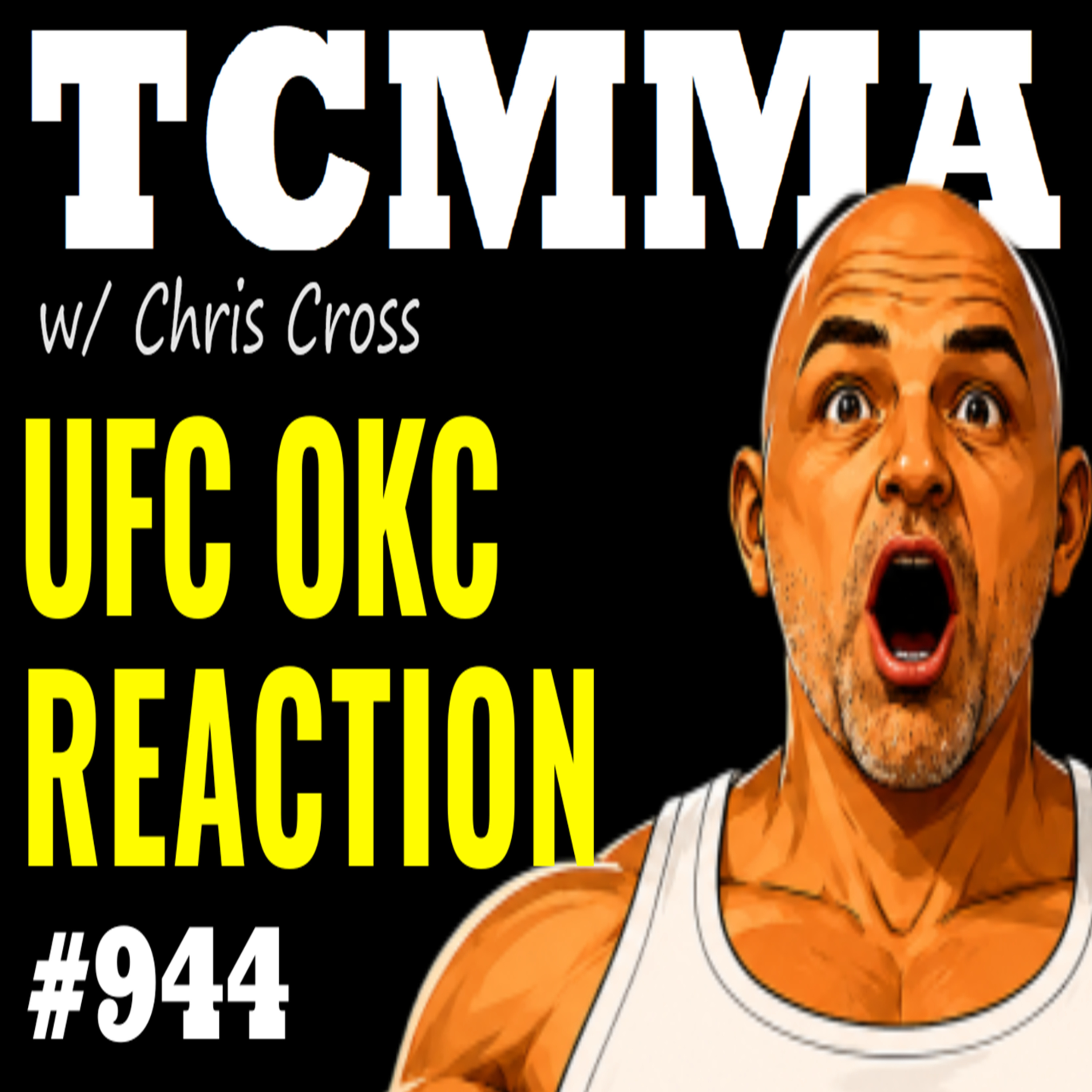 UFC Oklahoma City REACTION | Dricus Du Plessis 'DOMINATED' Kamaru Usman | TCMMA Podcast Ep. 944 episode artwork