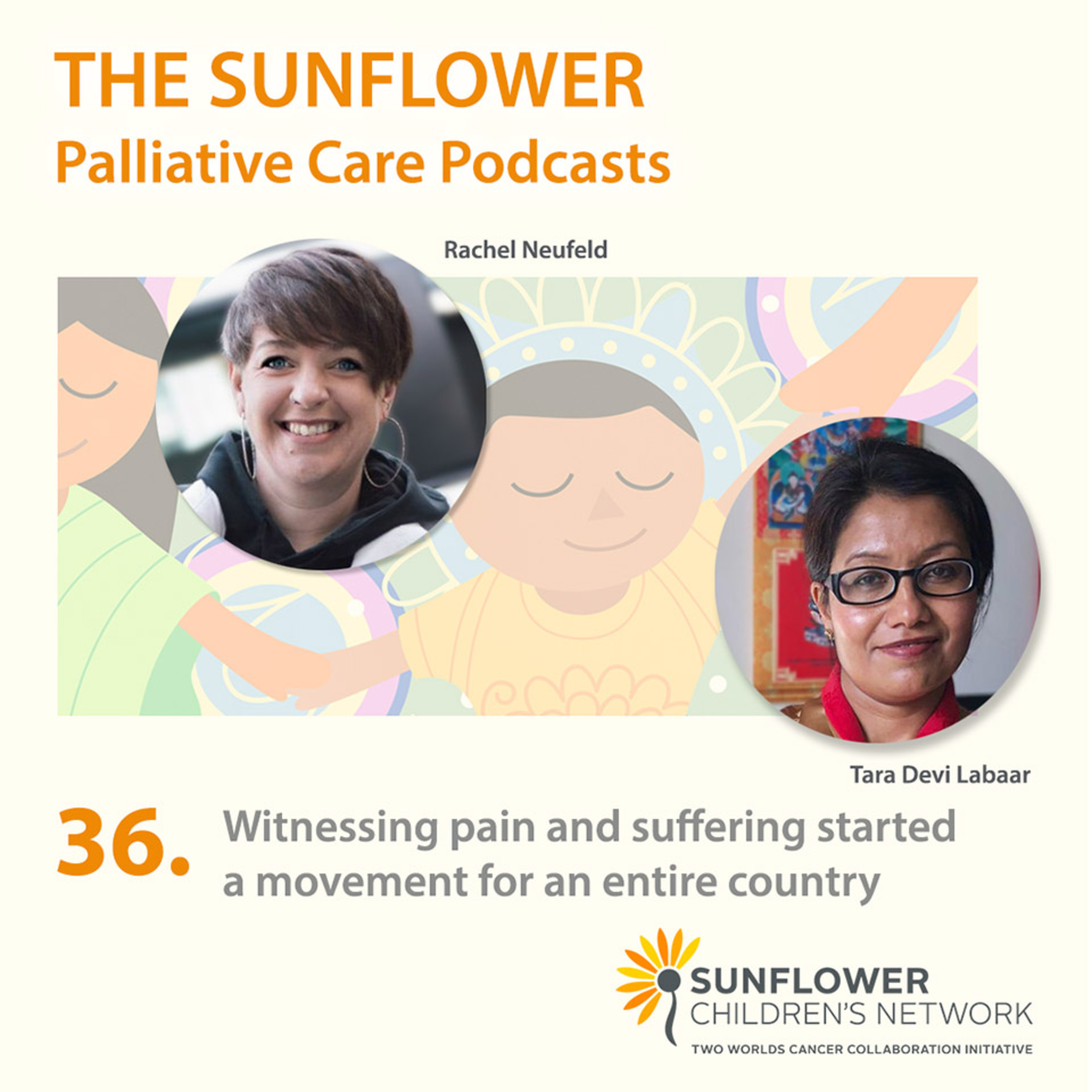 36. Witnessing pain and suffering started a movement for an entire country episode artwork