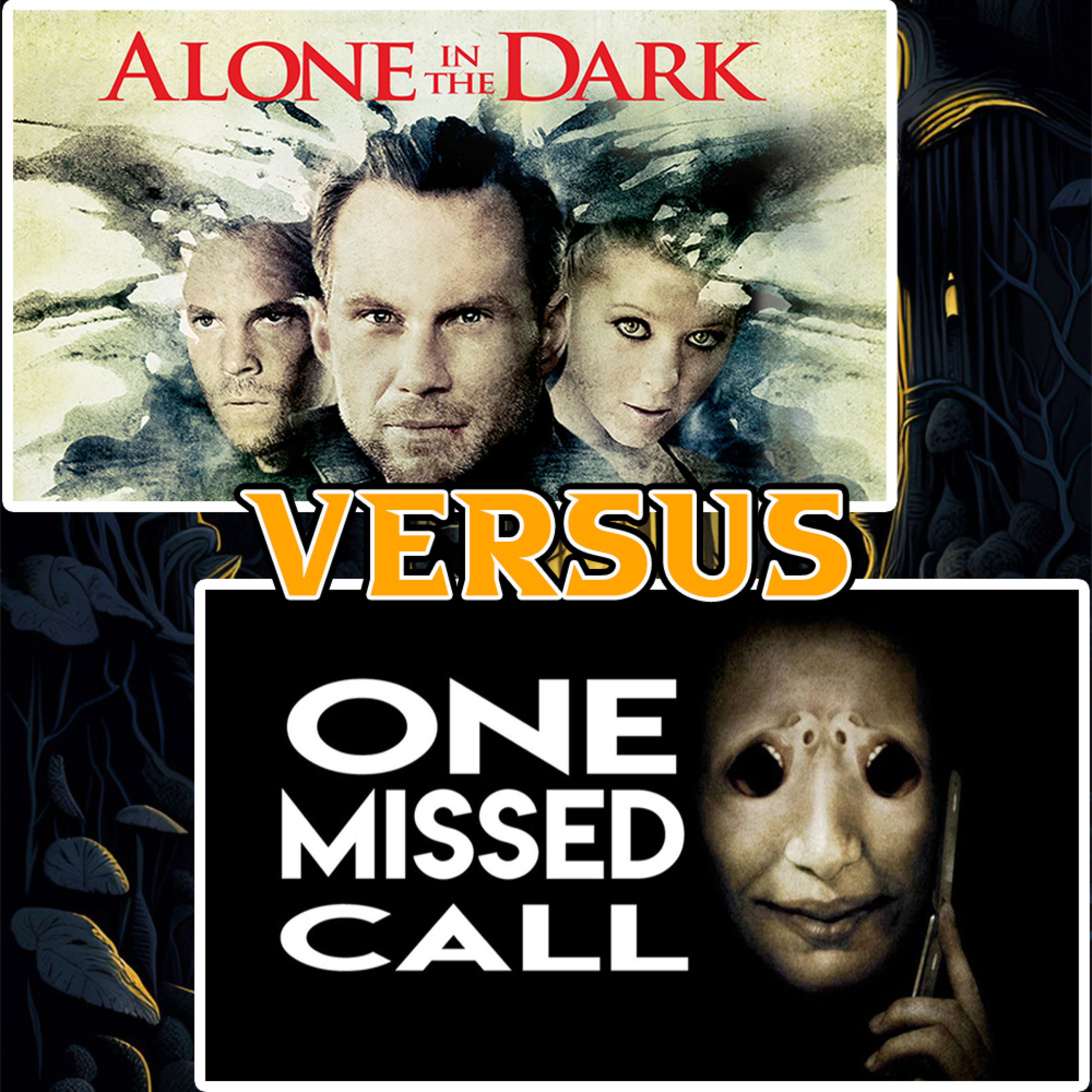 One Missed Call (2008) vs Alone in the Dark (2005)