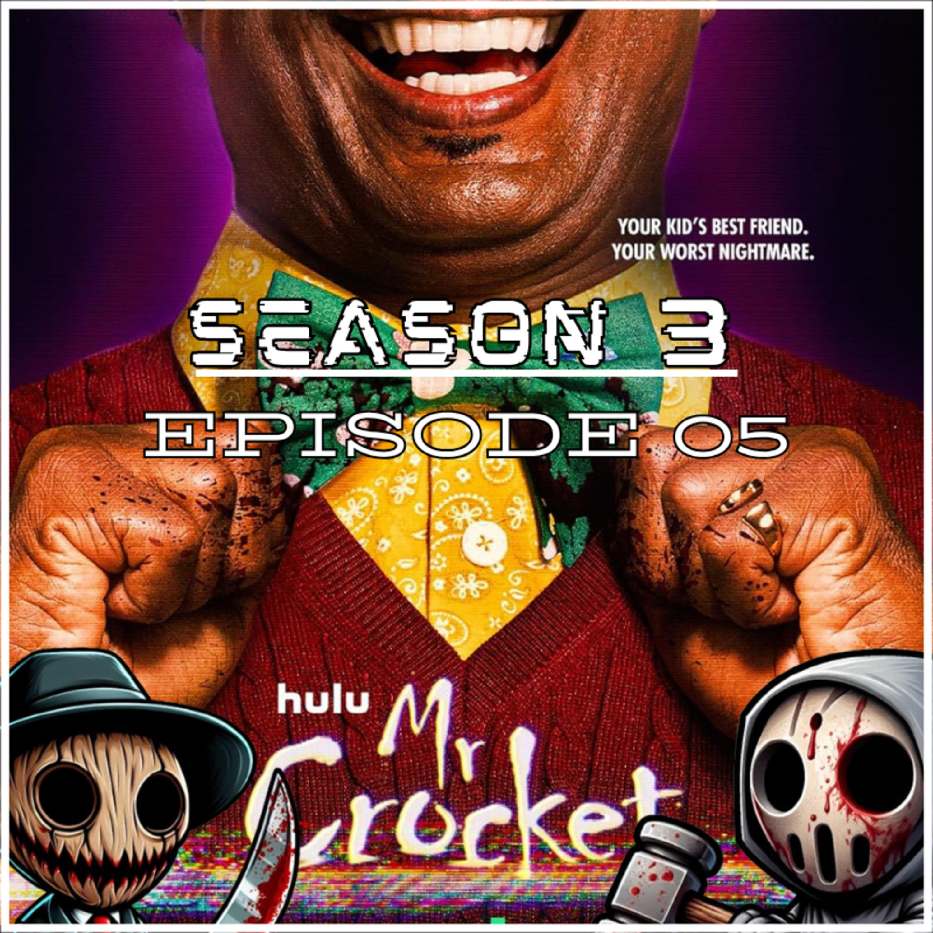 Season 3: Episode 05 "Buying Knockoff Boone's Farm from Earl Behind a Dumpster"
