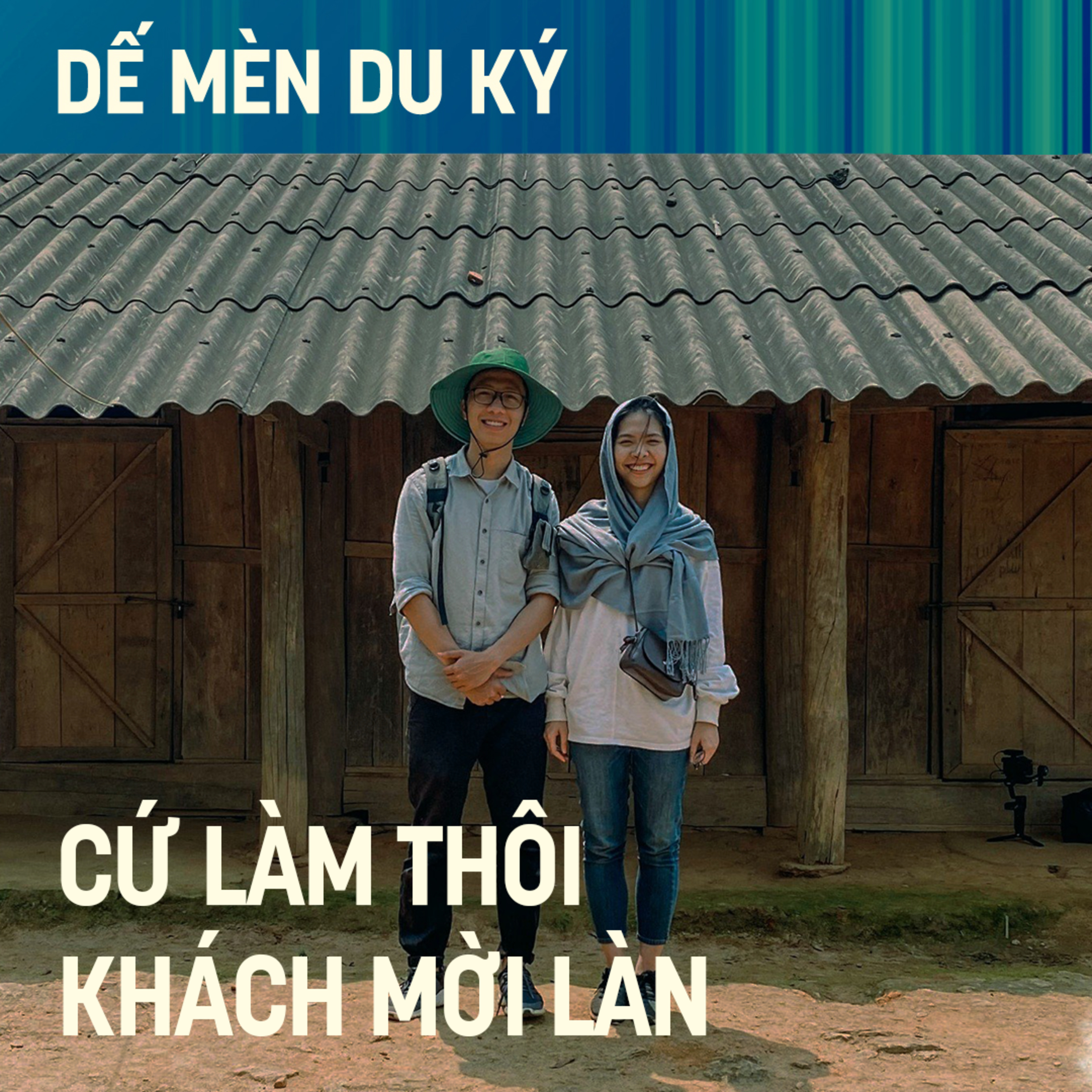 #12 Cứ làm thôi - khách mời Làn