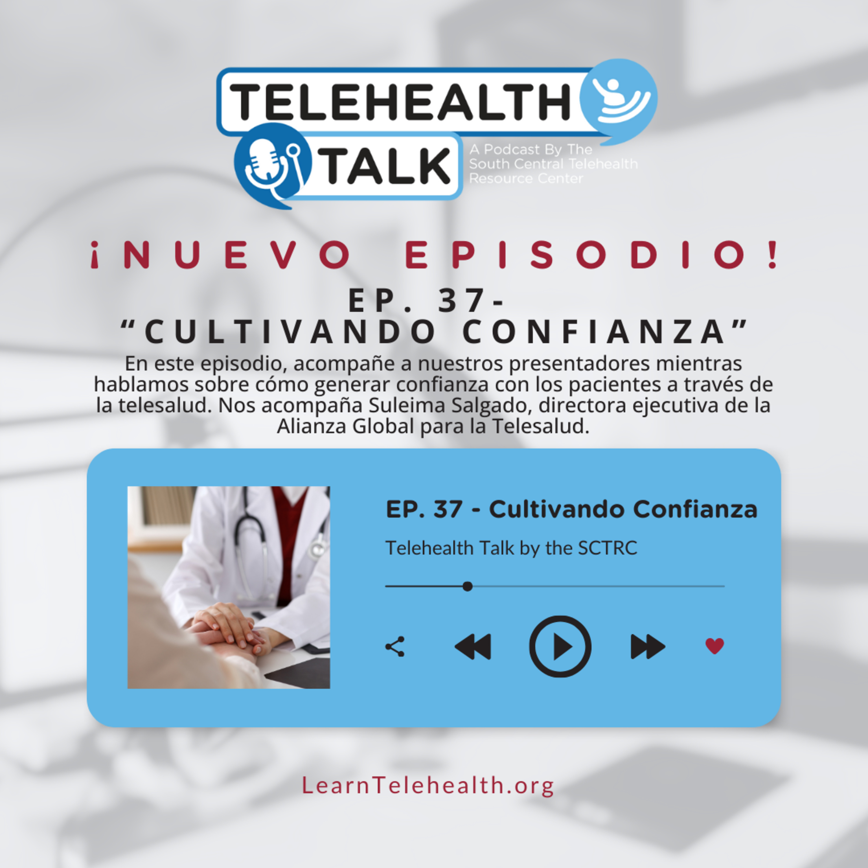 Episode 37 - "Cultivando Confianza" episode artwork