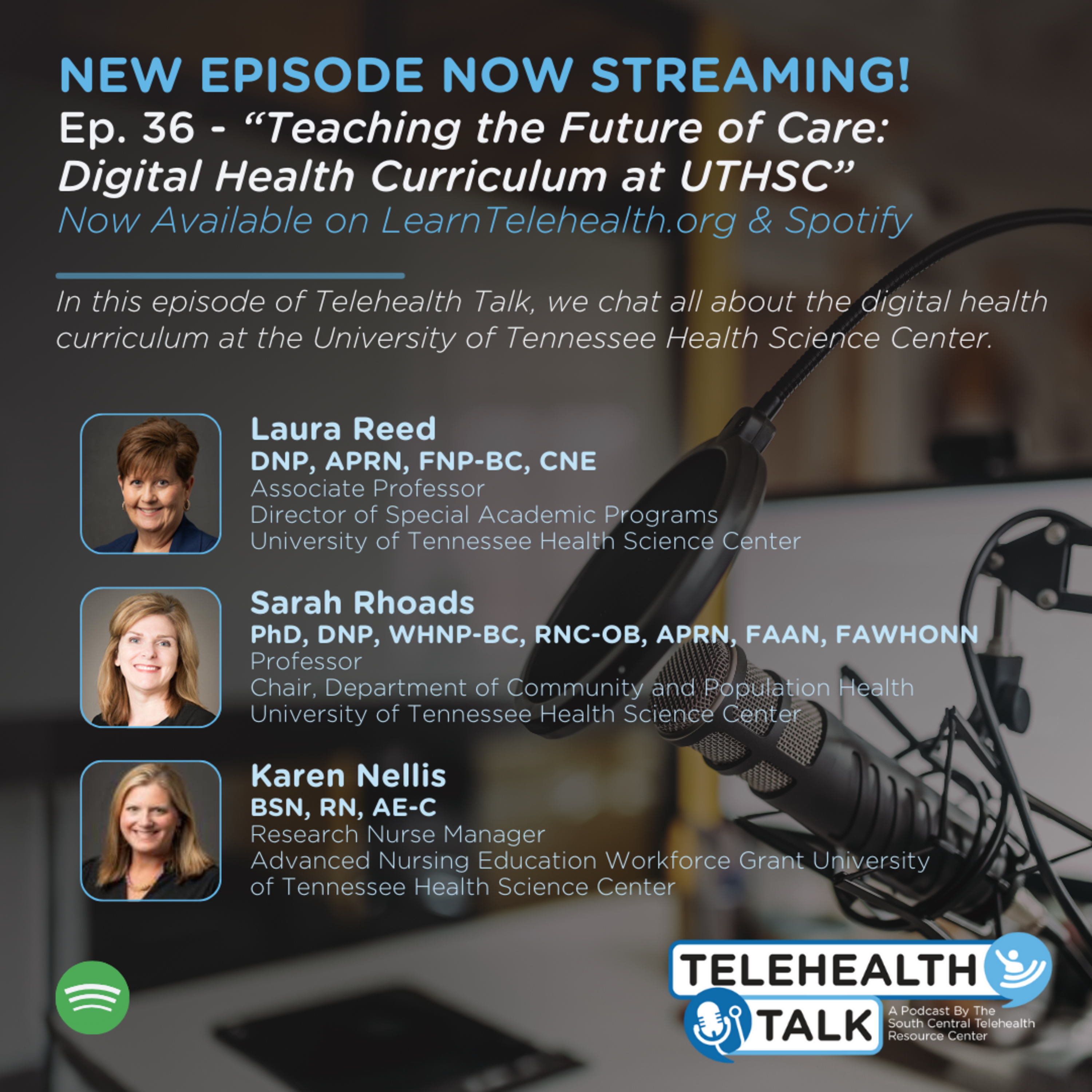 Episode 36 - "Teaching the Future of Care: Digital Health Curriculum at UTHSC" episode artwork