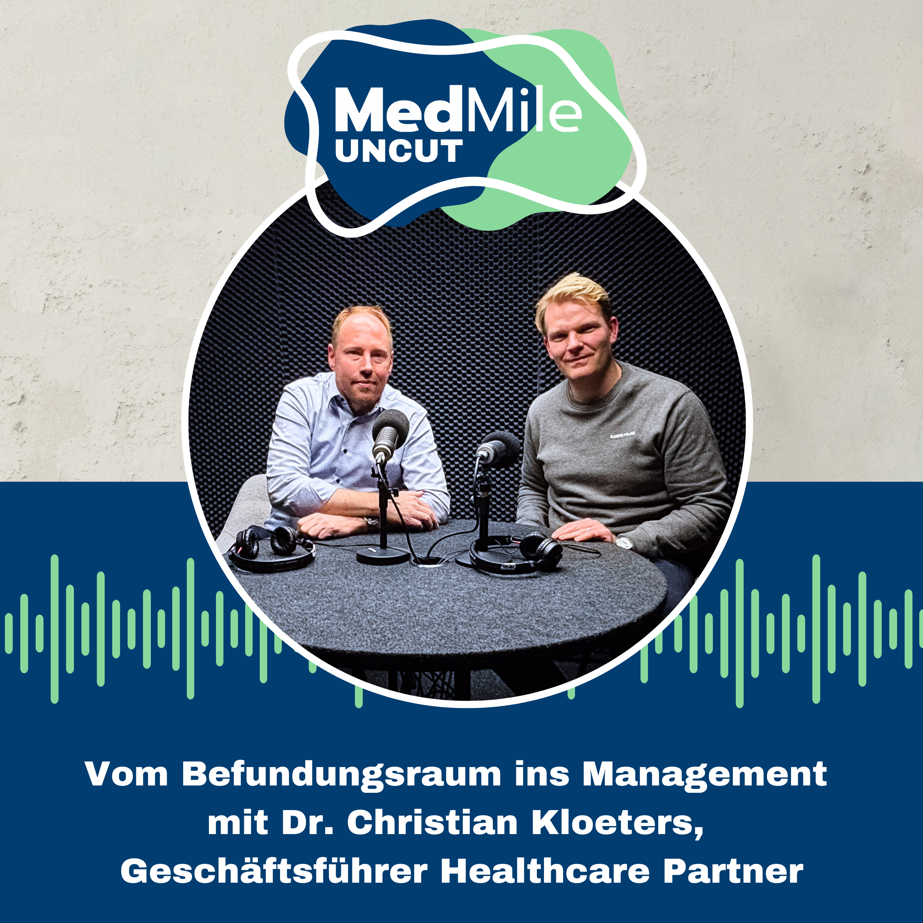 Vom Befundungsraum ins Management mit Dr. Christian Kloeters, Geschäftsführer Healthcare Partner