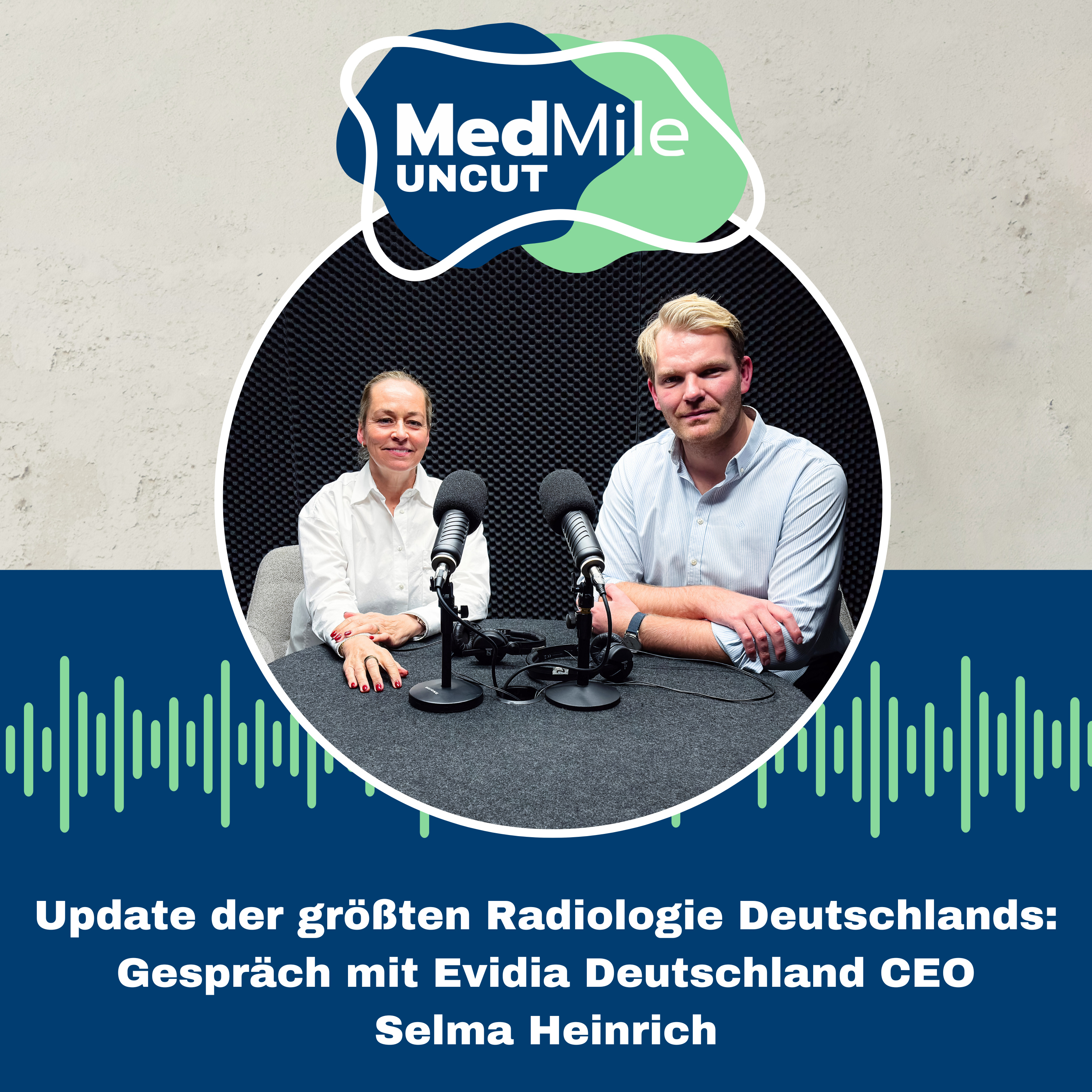 Update der größten Radiologie Deutschlands: Gespräch mit Evidia Deutschland CEO Selma Heinrich episode artwork