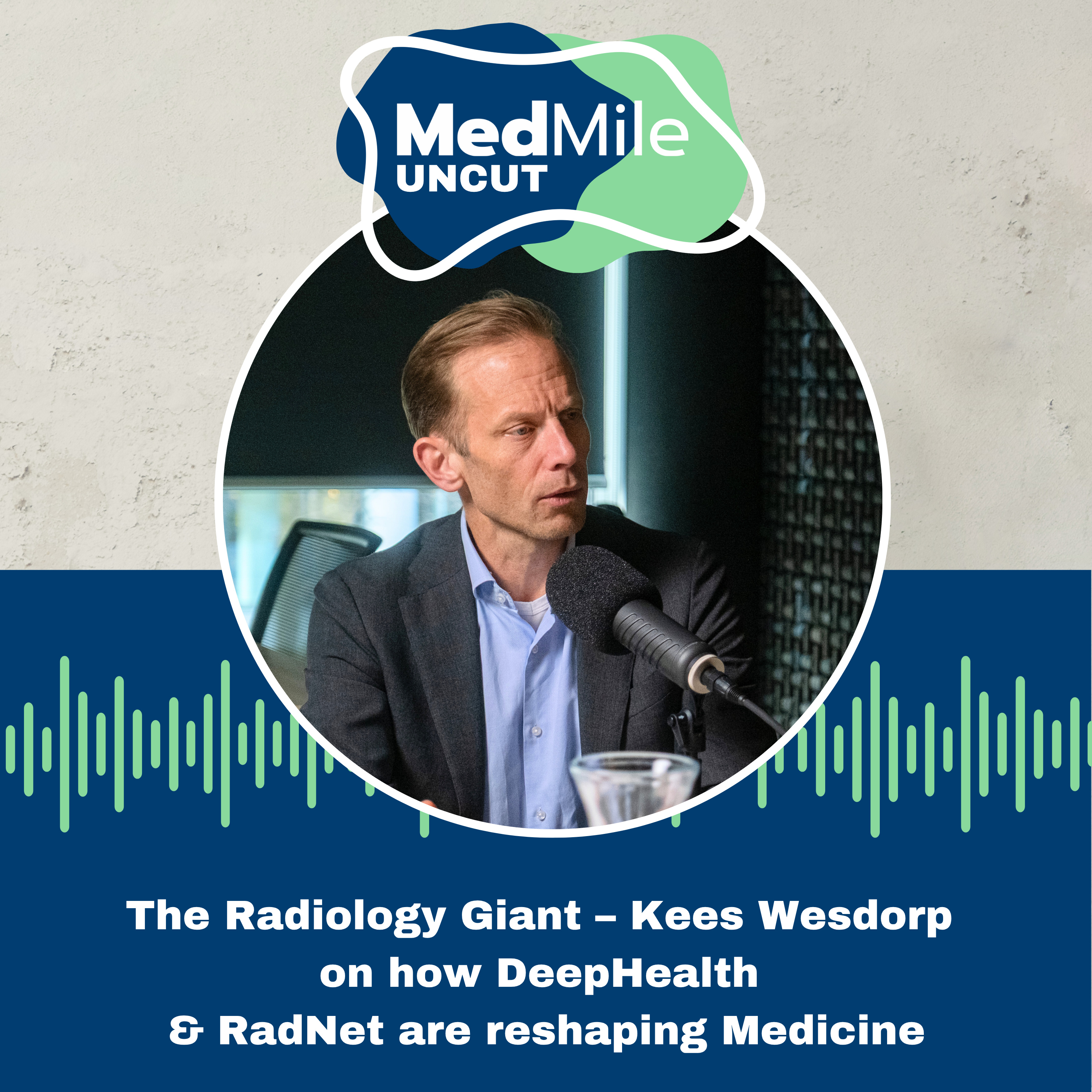 The Radiology Giant – Kees Wesdorp on How DeepHealth & RadNet Are Reshaping Medicine episode artwork