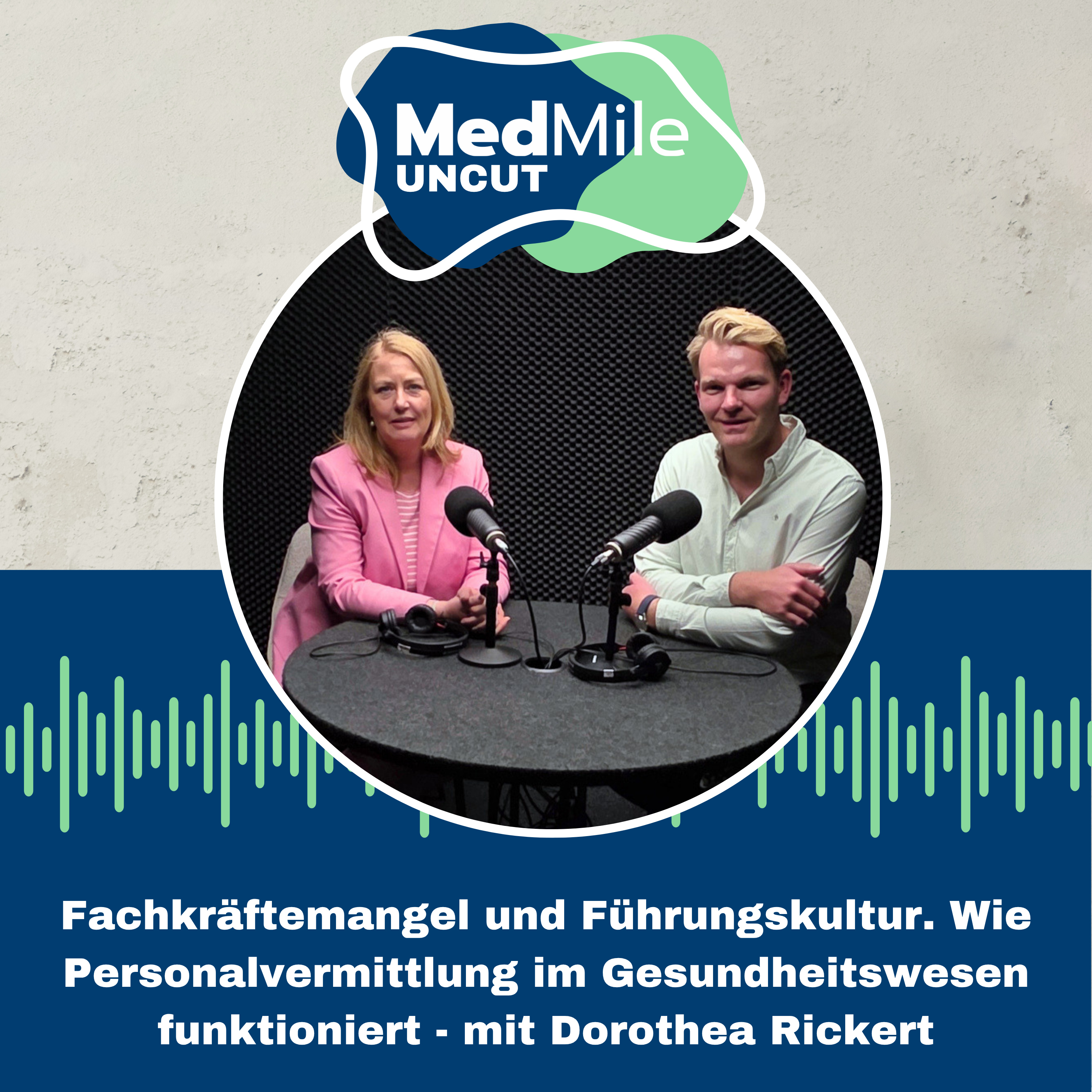 Wie Personalvermittlung im Gesundheitswesen wirklich funktioniert - mit Dorothea Rickert episode artwork