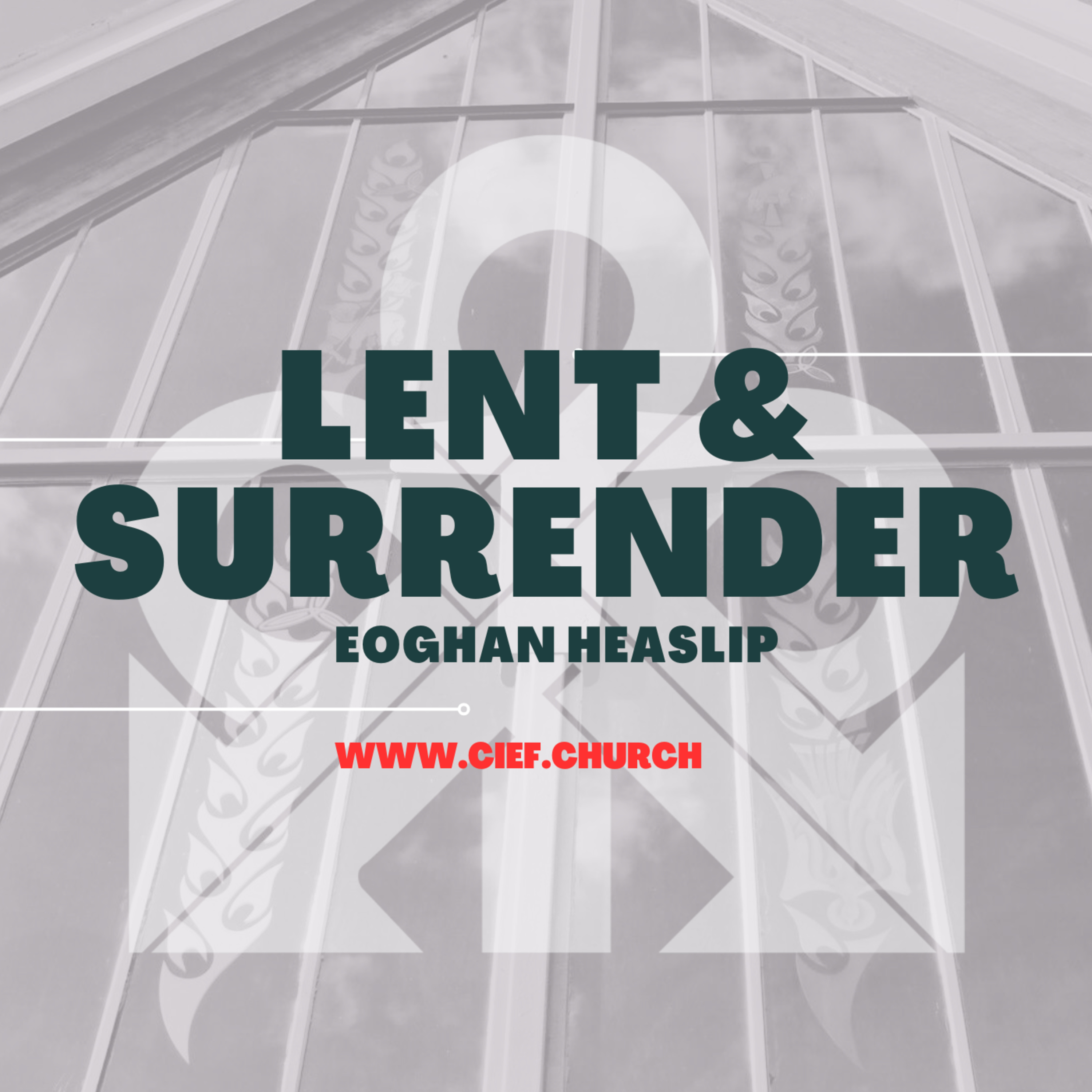 Lent & Surrneder with Eoghan Heaslip  episode artwork