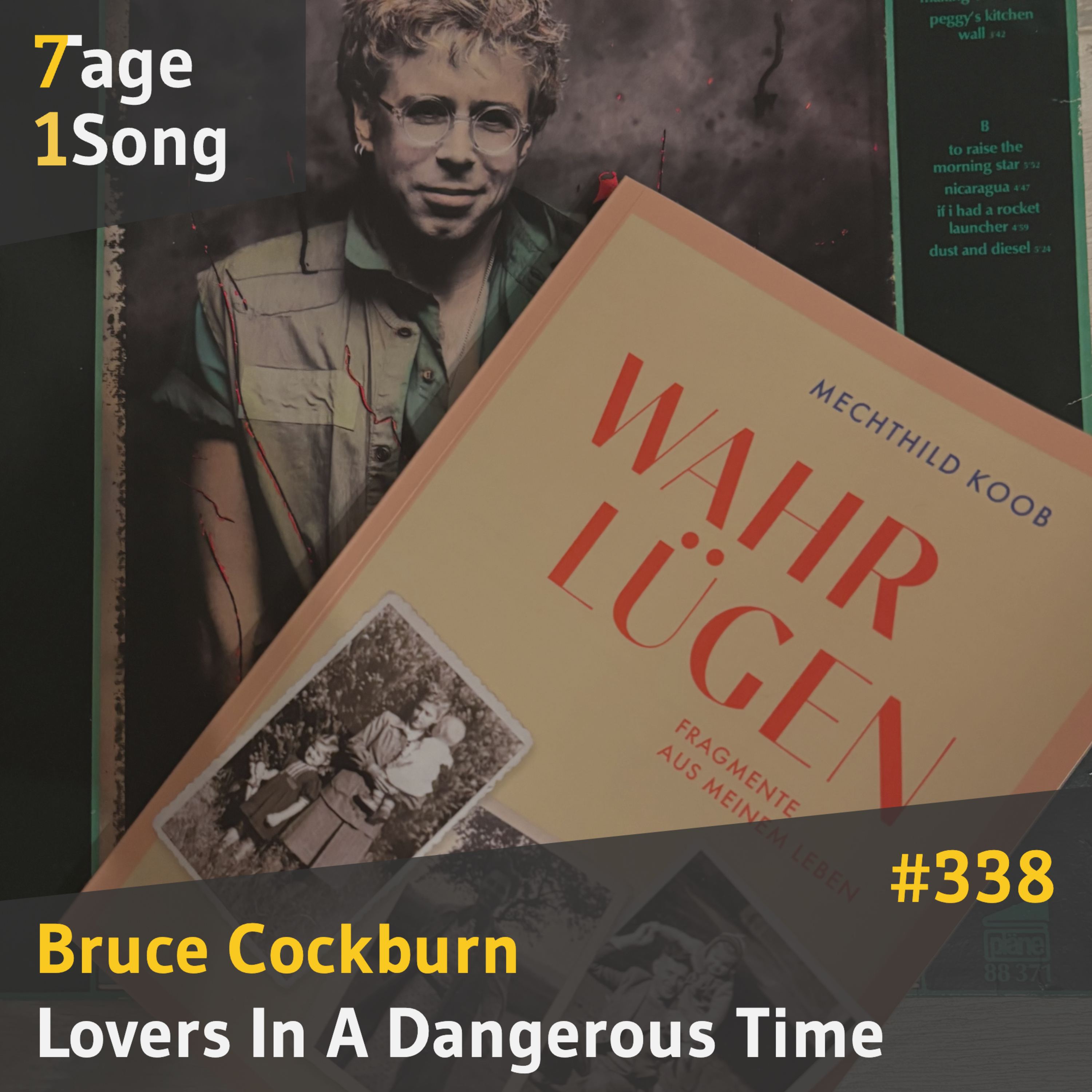 #338 Bruce Cockburn – Lovers In A Dangerous Time