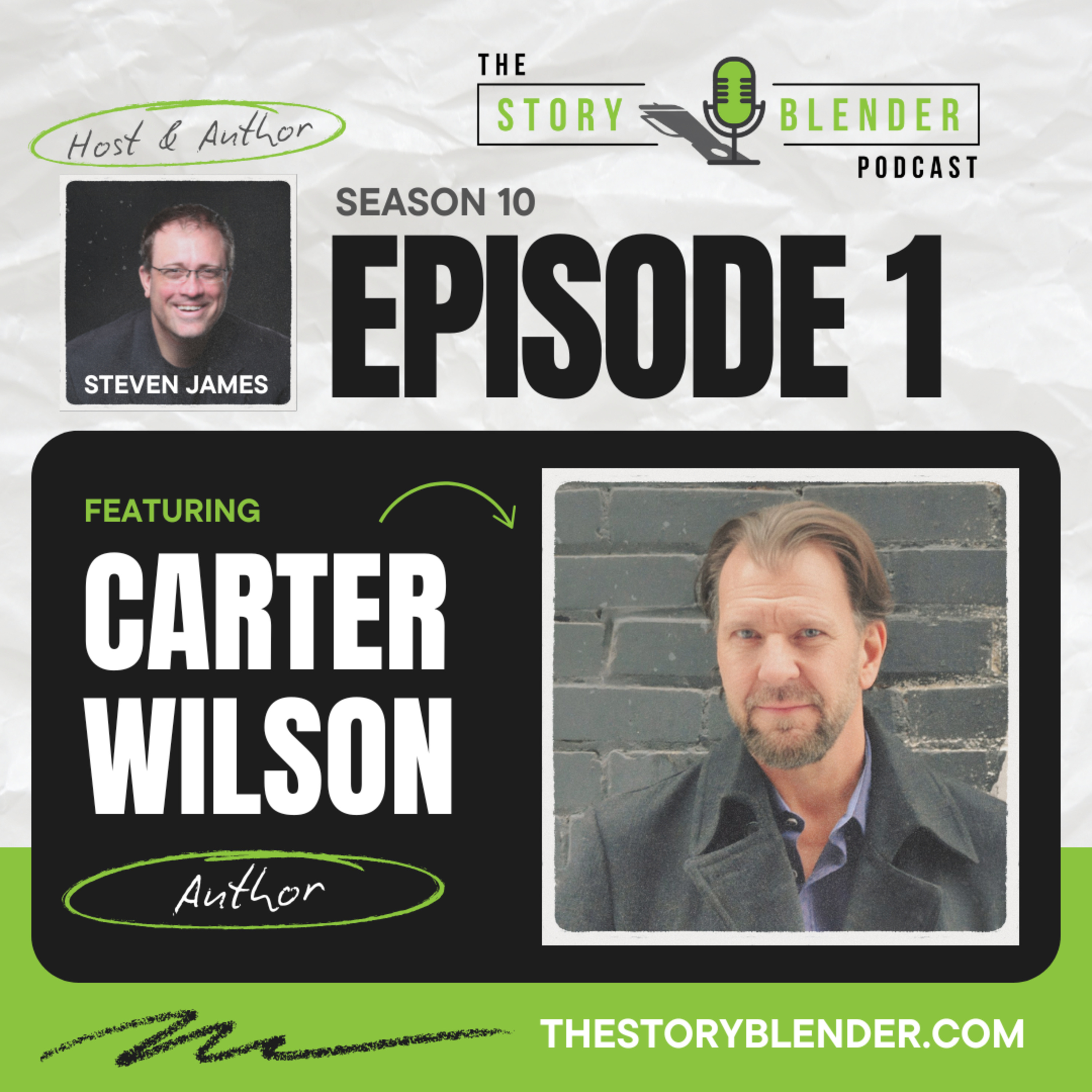 Season 10 - Episode 1: Carter Wilson