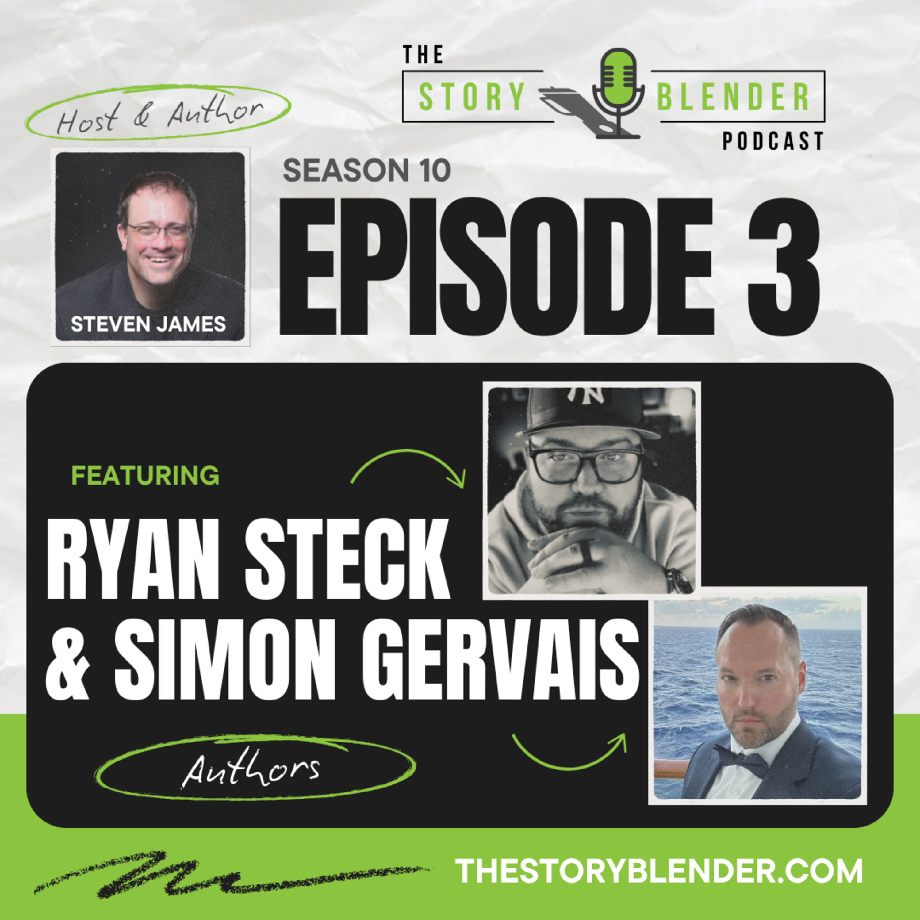 Season 10 - Episode 3: Ryan Steck & Simon Gervais