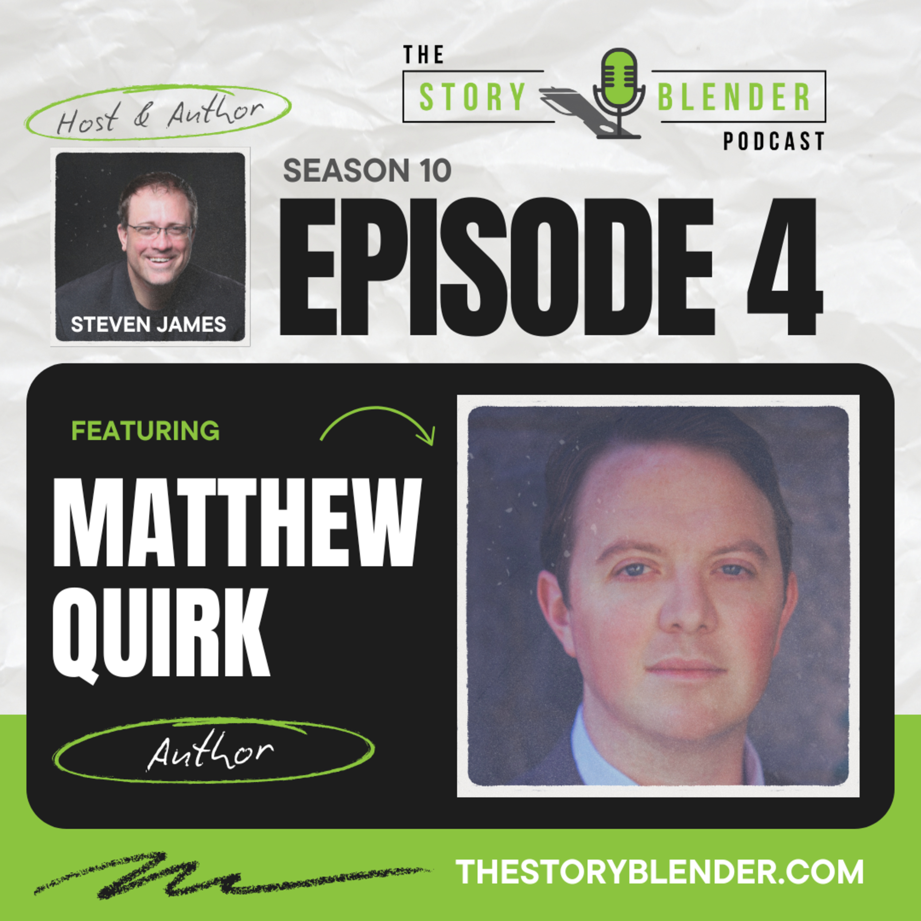 Season 10 - Episode 4: Matthew Quirk