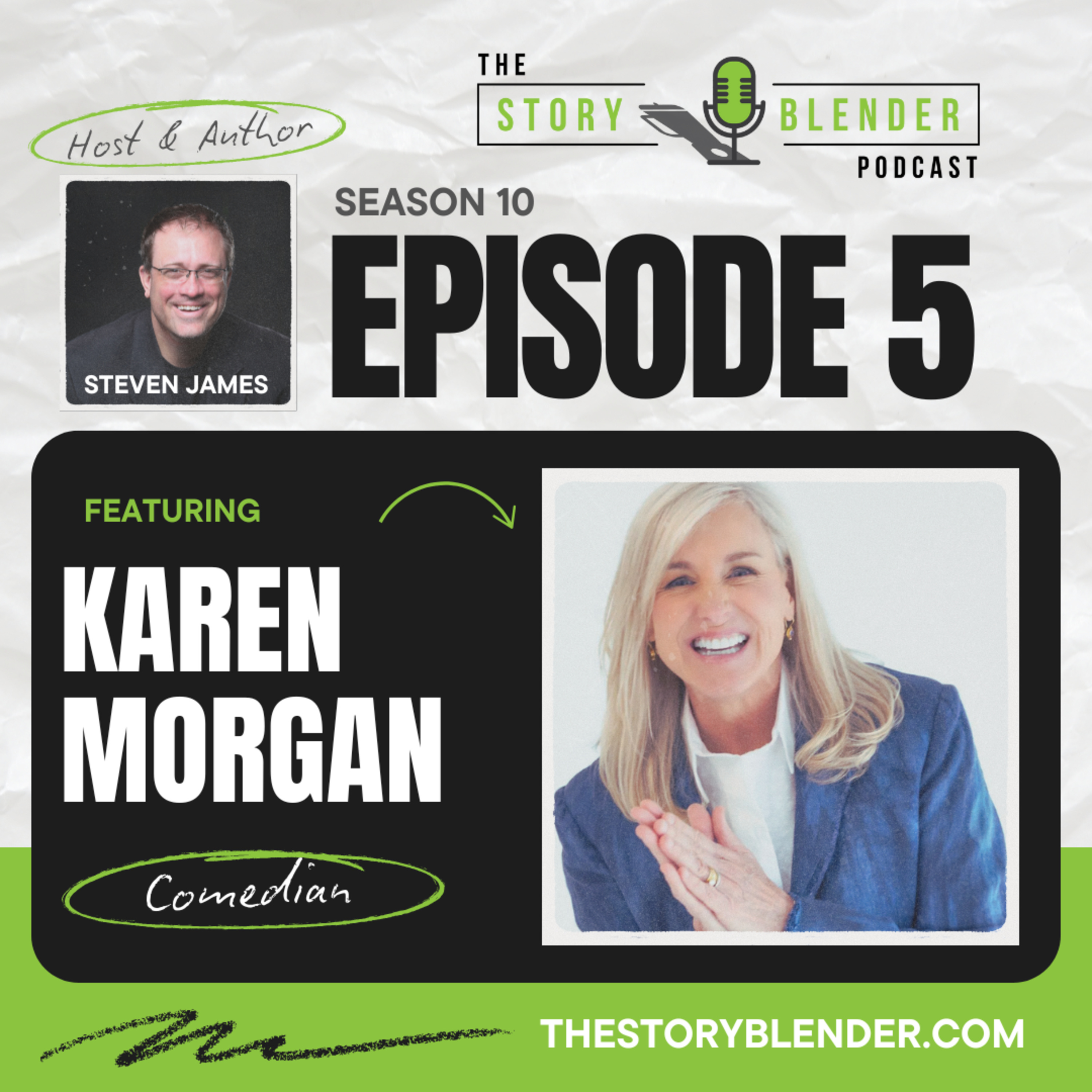 Season 10 - Episode 5: Karen Morgan