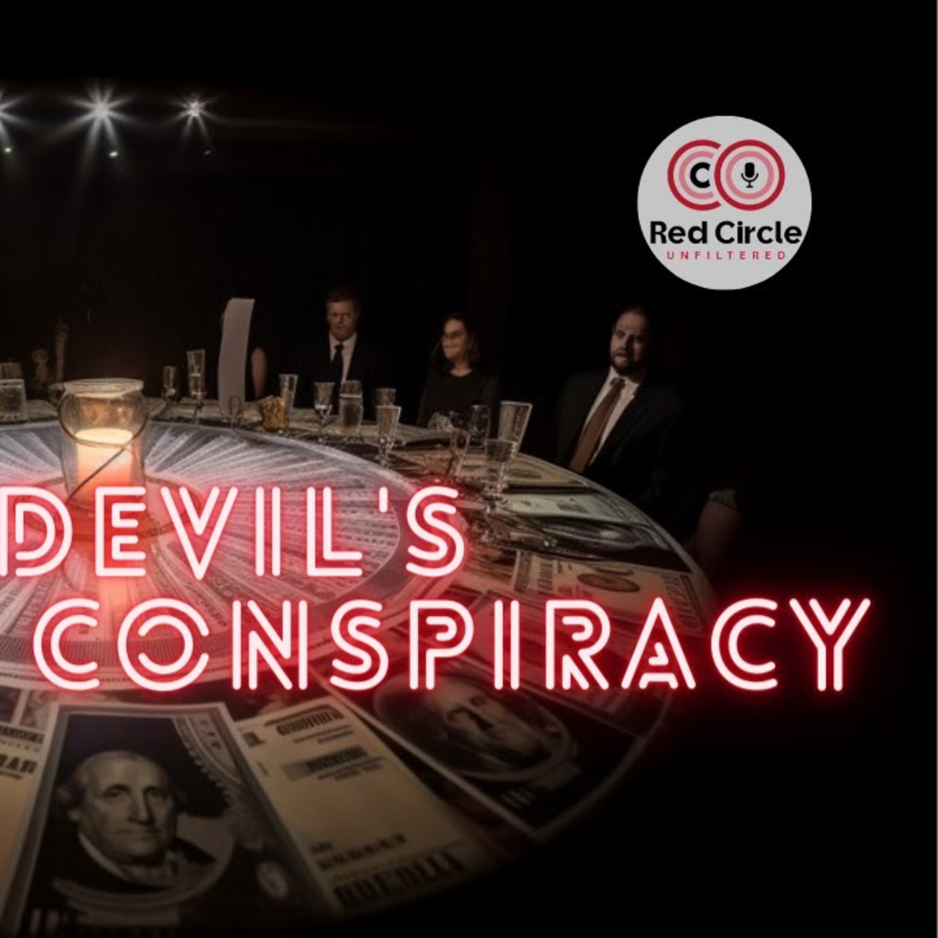 Unmasking the Devil's Greatest Conspiracy | The Red Circle Podcast (Episode 11) episode artwork