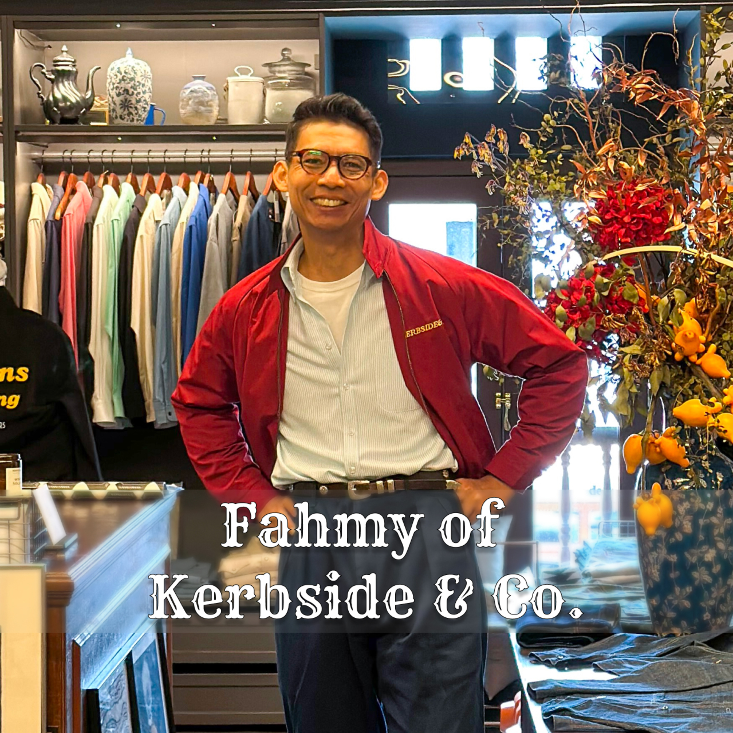 EP52: Fahmy of Kerbside & Co. episode artwork