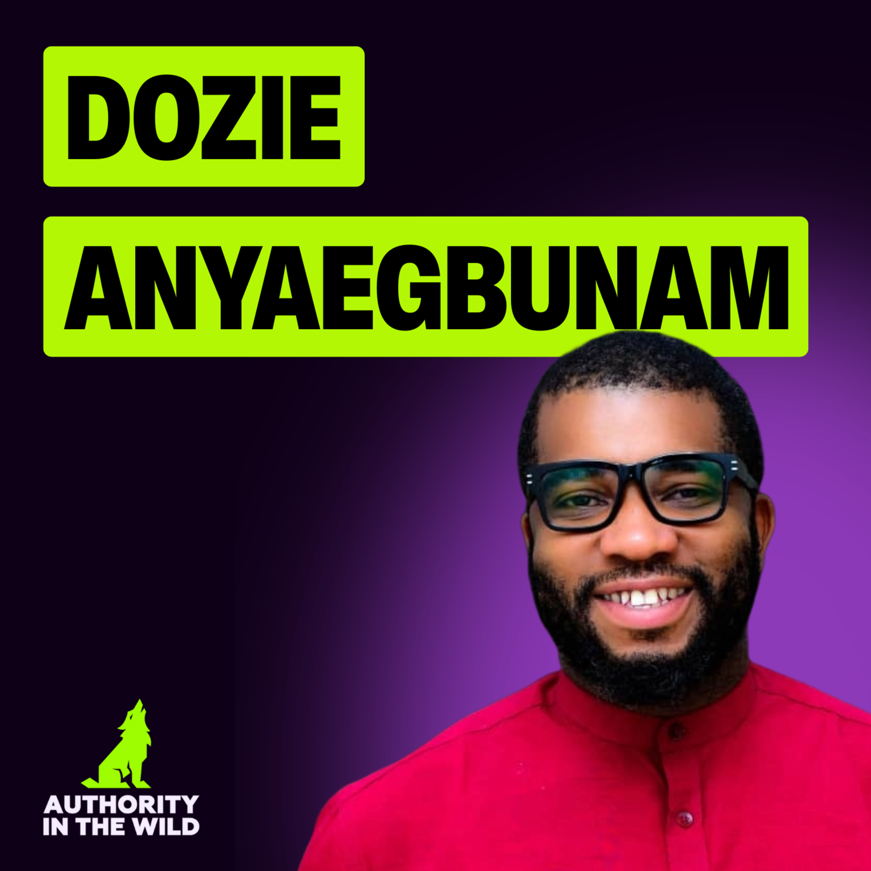 #118 - The Truth About Starting Over in a New Country w/ Dozie Anyaegbunam