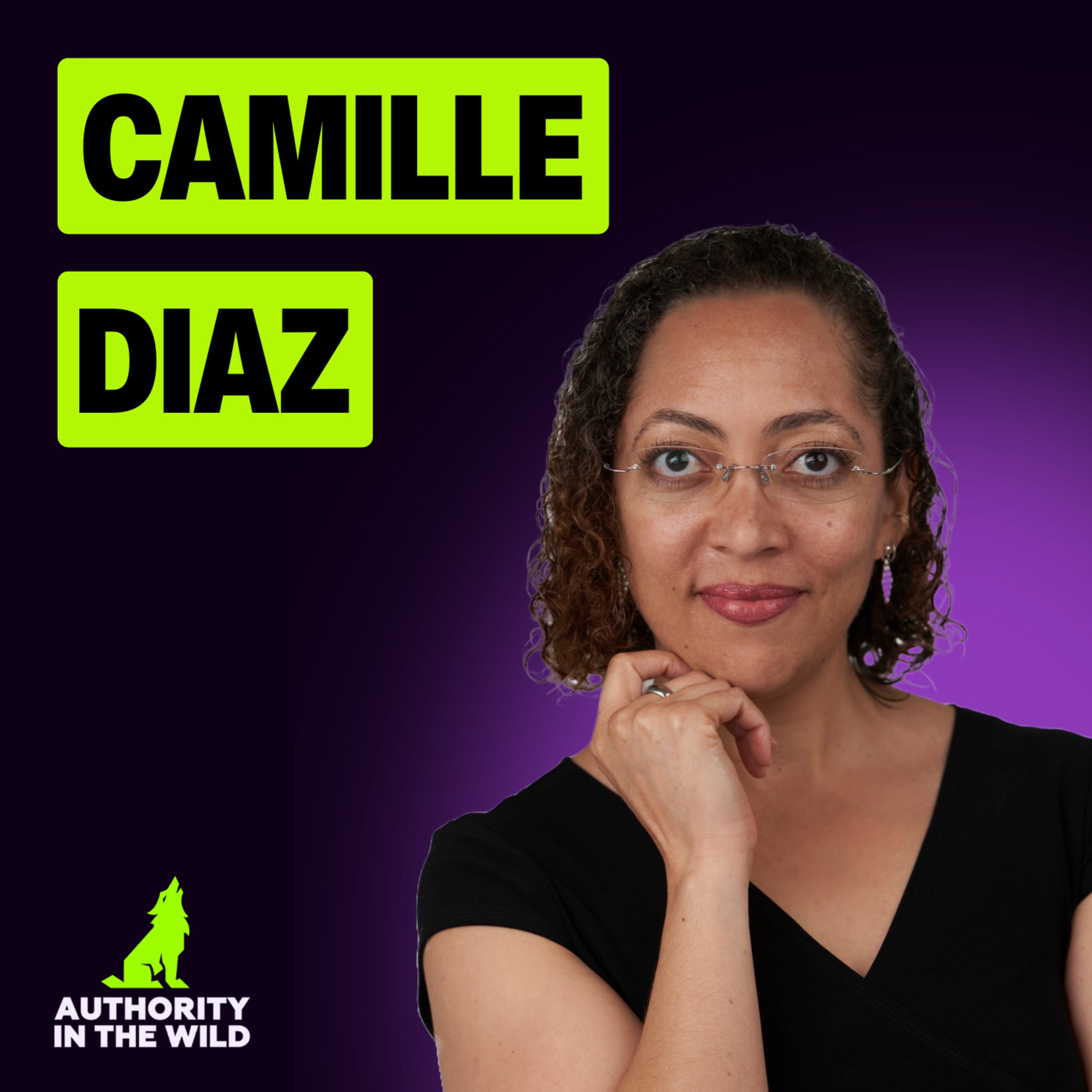 #131 - How to Build Wealth Without Burning Out w/ Camille Diaz