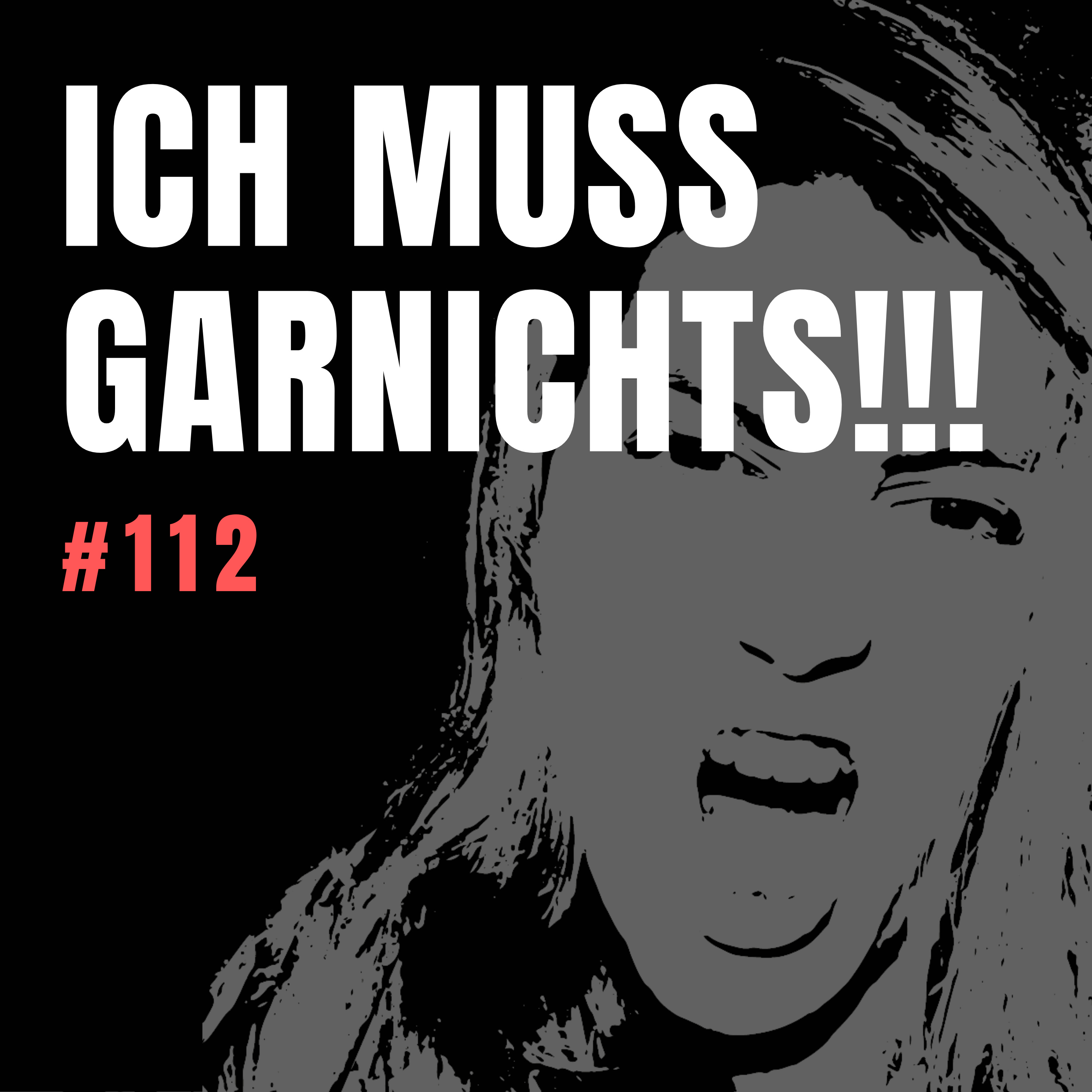 #112 Müssen. Müssen. Müssen - Wenn der Tag zu wenig Stunden hat episode artwork