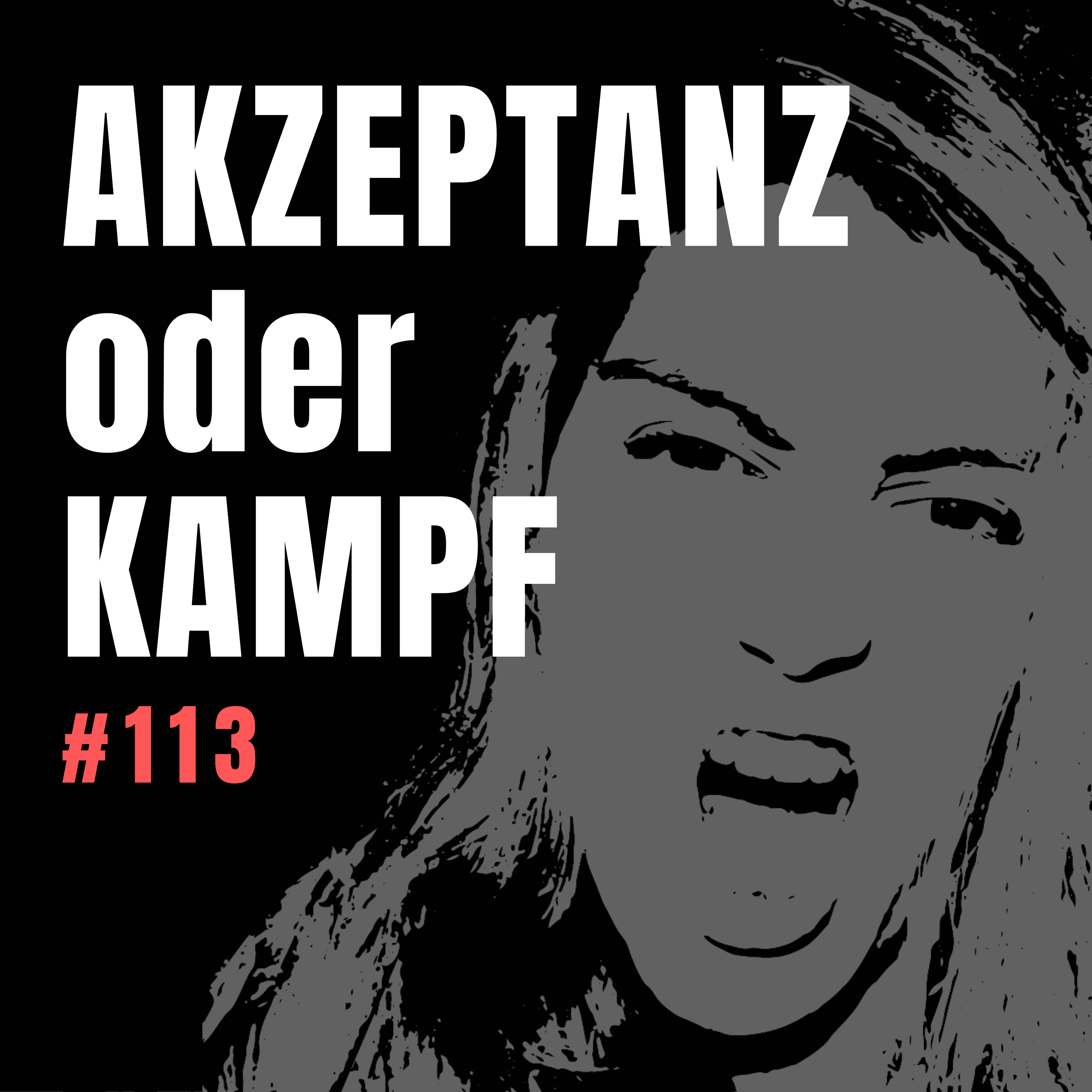 #113 Akzeptanz – die unterschätzte Kraft, dein eigenes Ding zu machen episode artwork