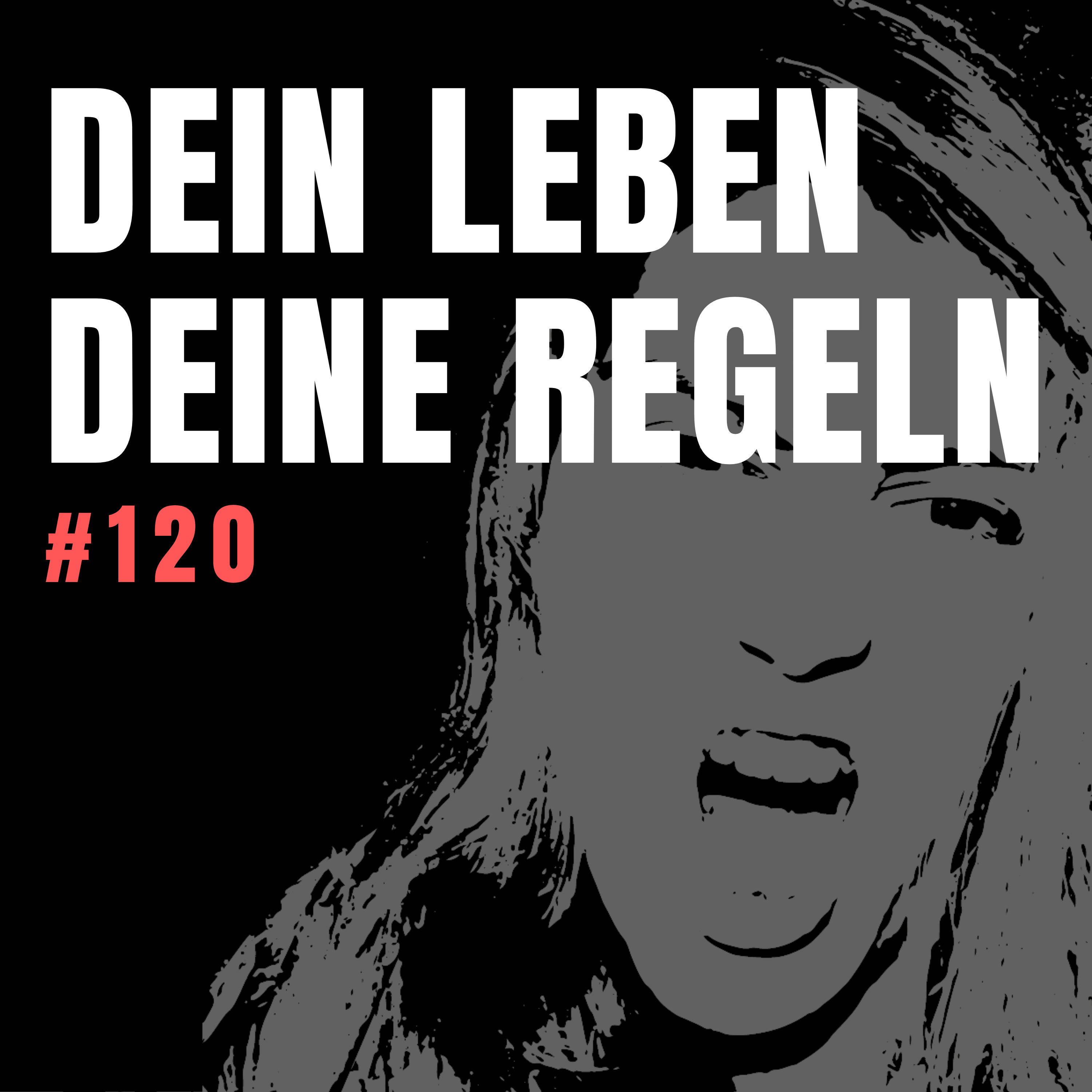 #120 Keine Erlaubnis nötig: Warum dein Umfeld deine Ziele nicht verstehen muss episode artwork