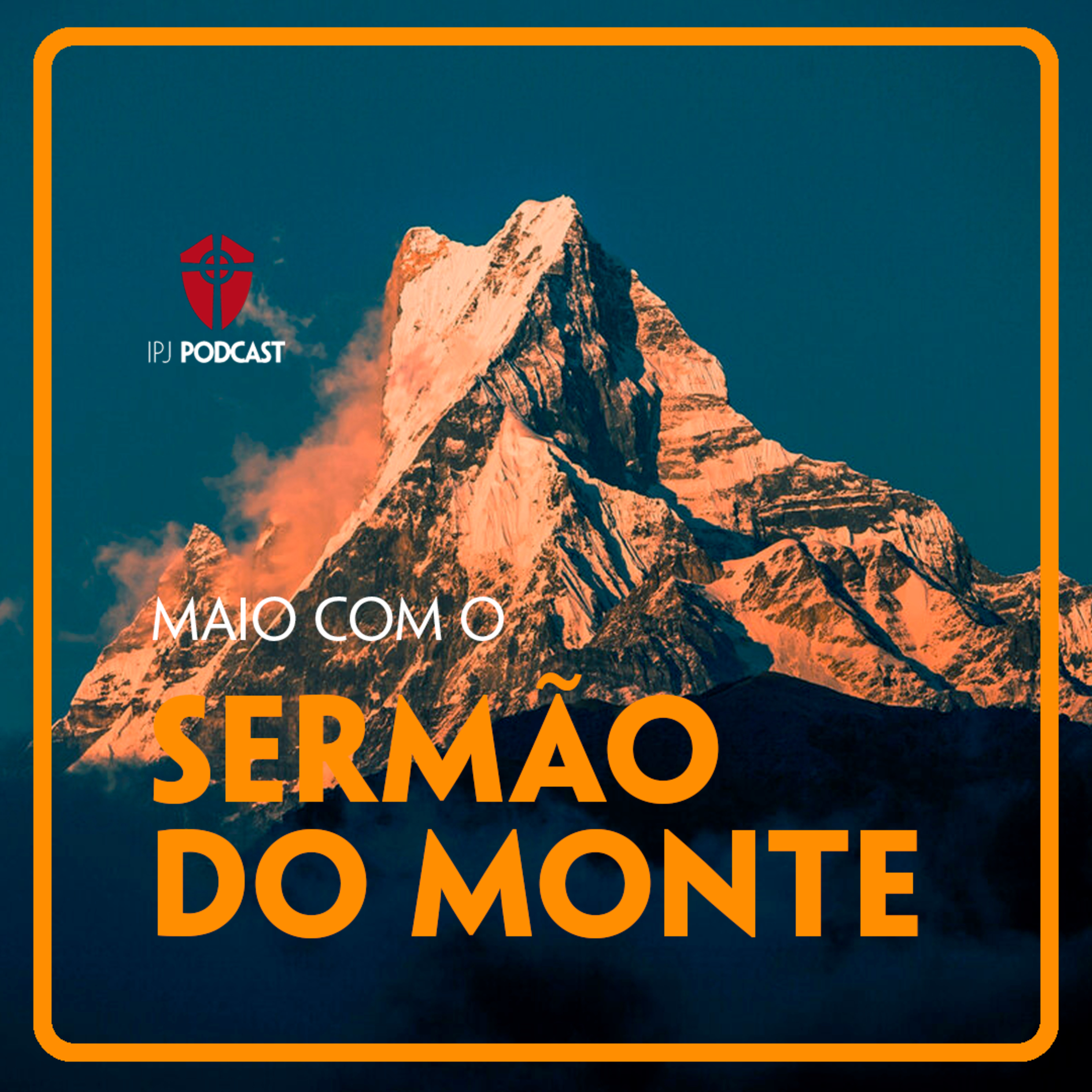 Maio com o Sermão do Monte #47: Orando com Confiança ao Pai Perfeito e Bondoso episode artwork
